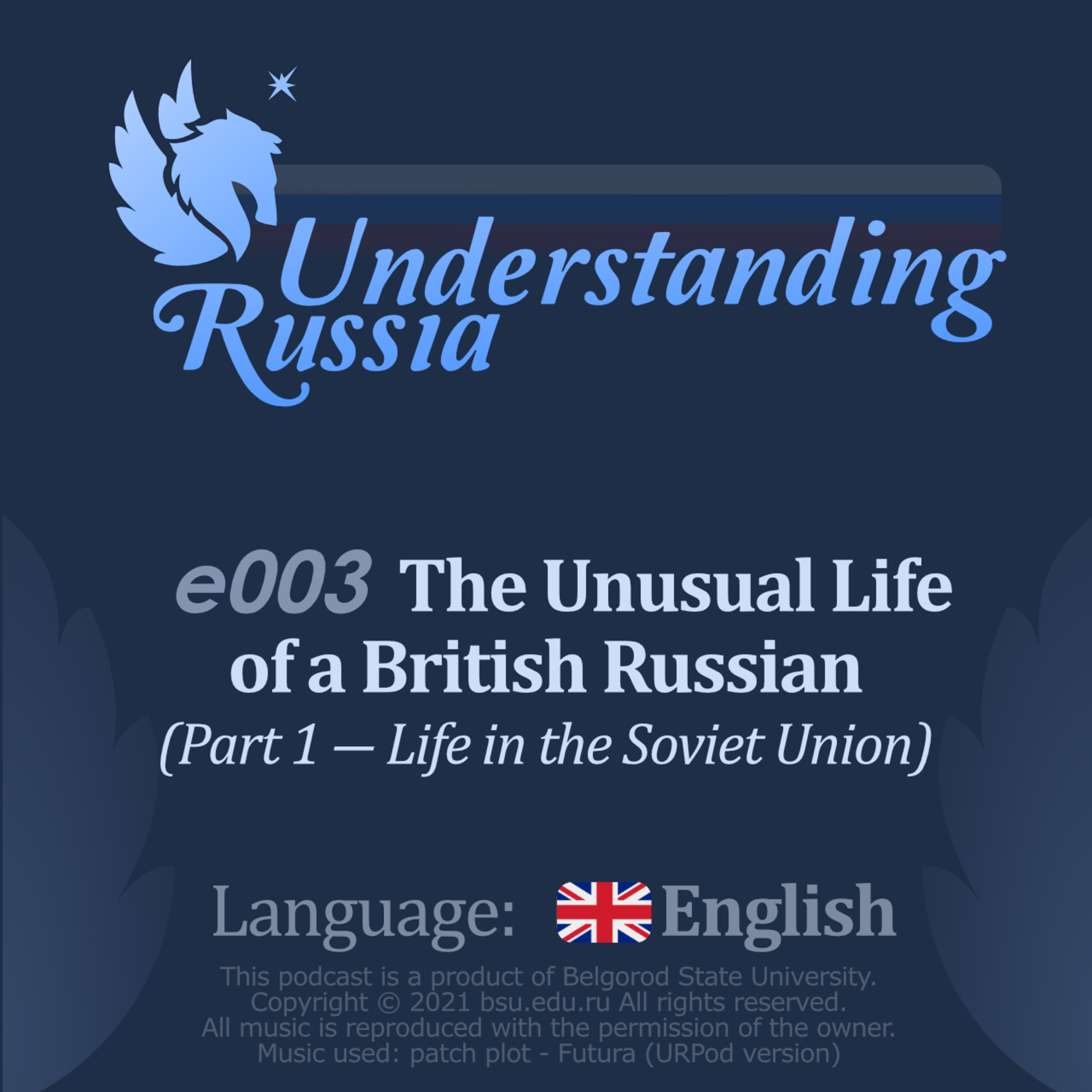 Understanding Russia. Episode 3. The Unusual Life of a British Russian. Part 1 - Life in the Soviet Union.