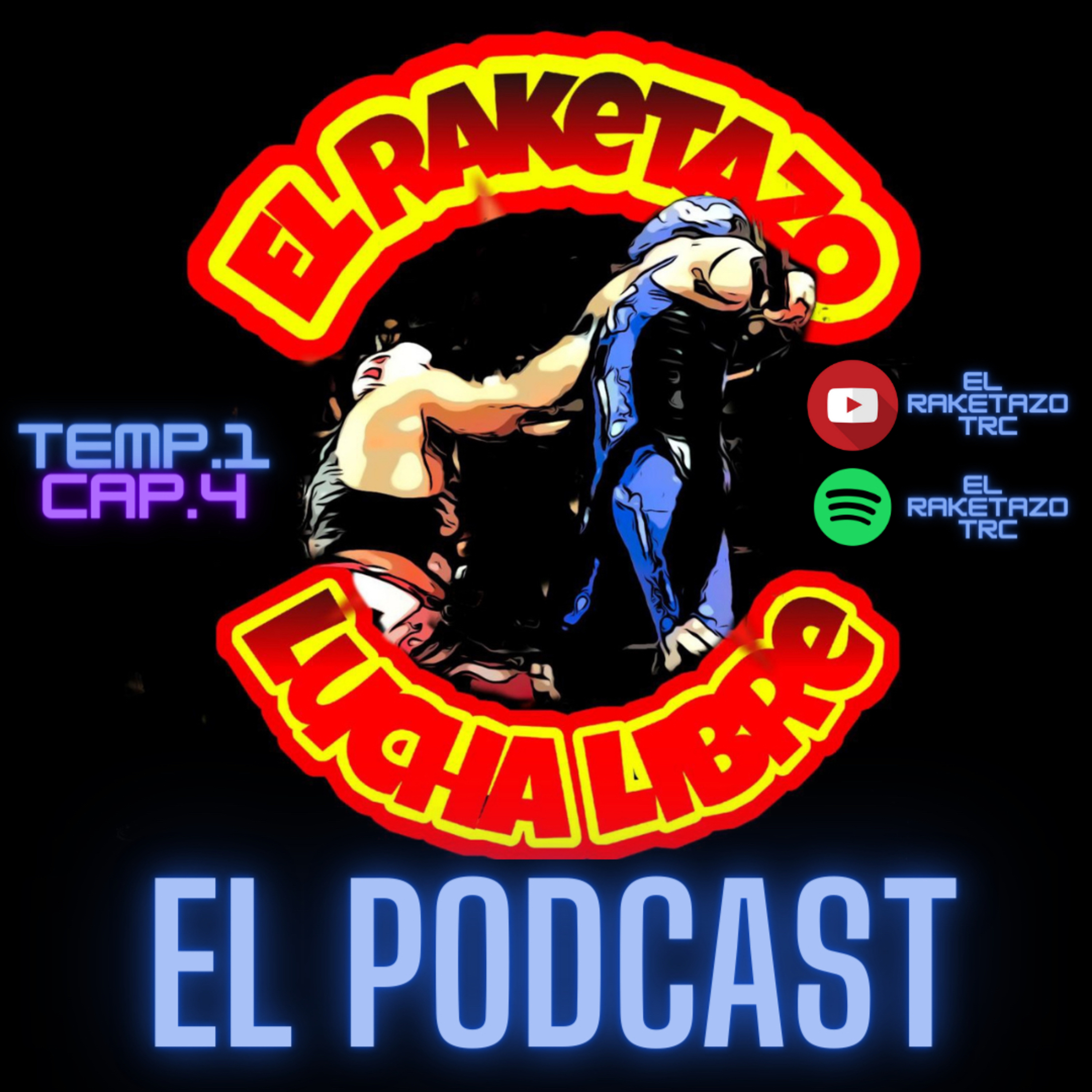 Lucha Libre en la Laguna Capítulo #4 episode artwork