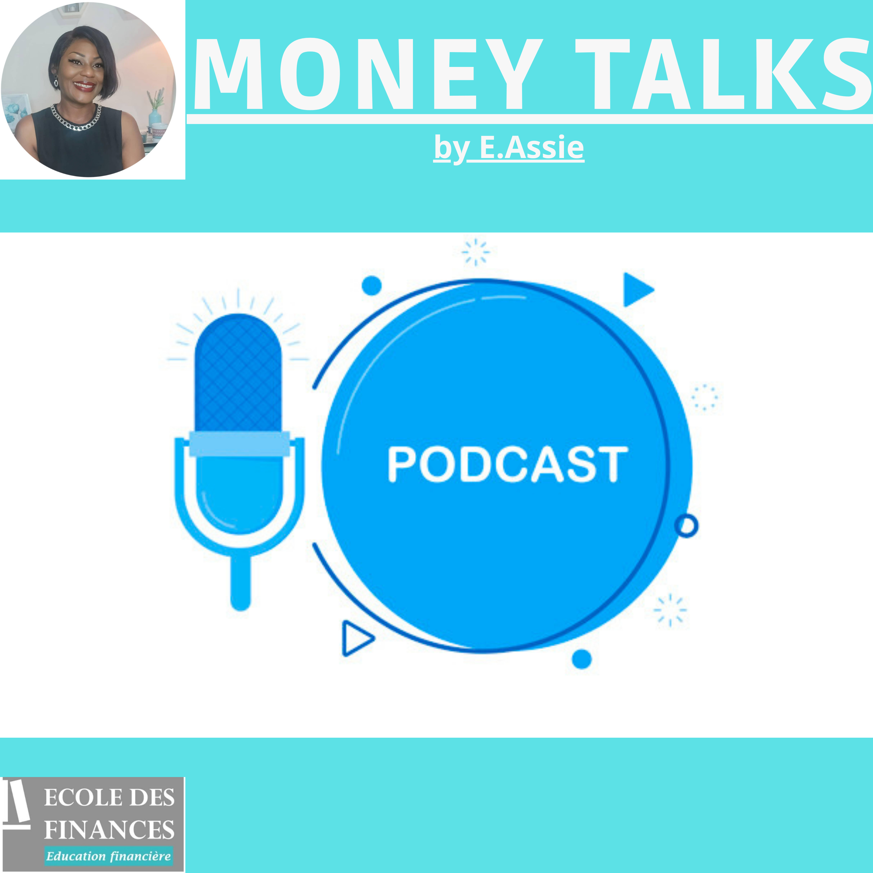MONEY TALKS by ELLA ASSIE episode artwork