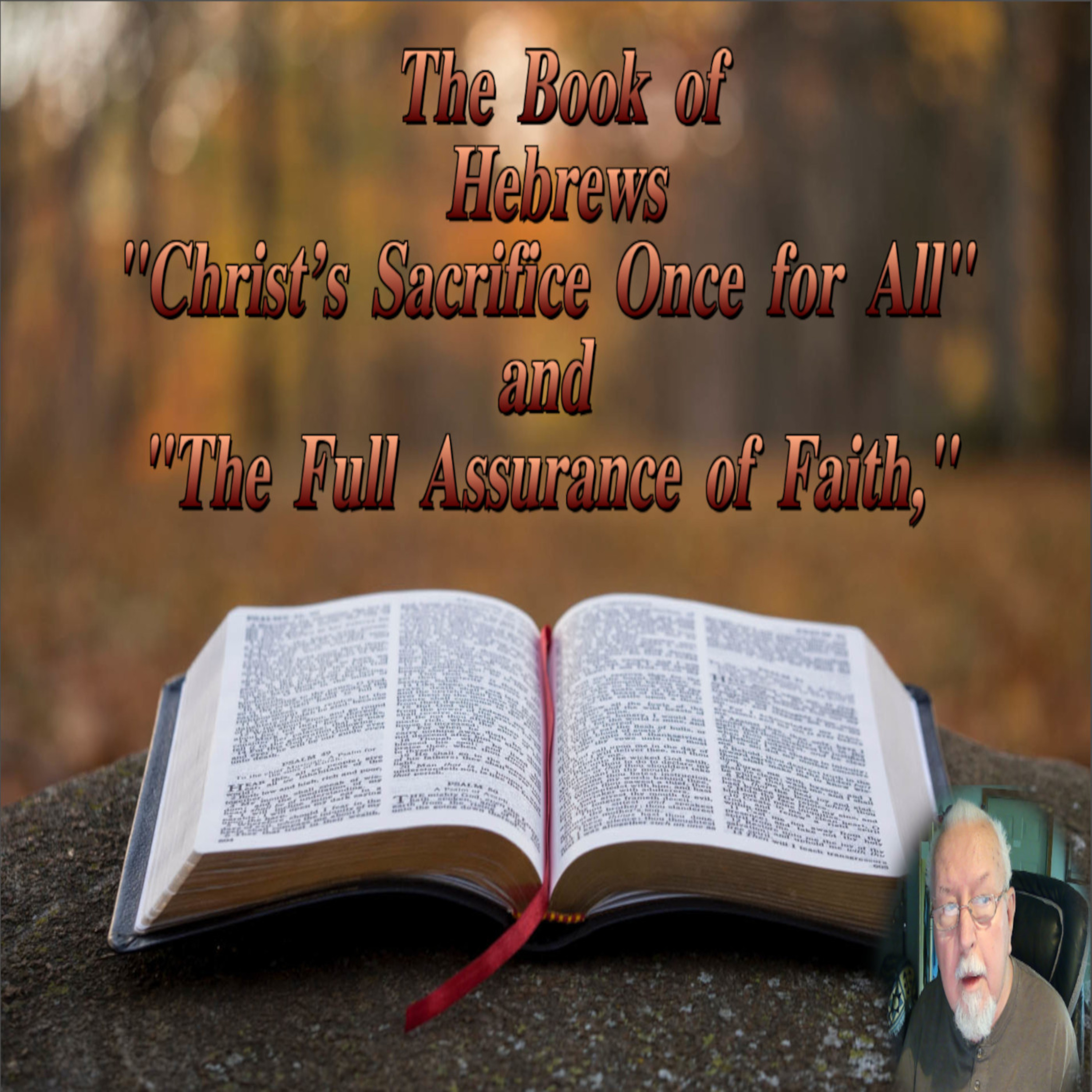 "Christ’s Sacrifice Once for All" and "The Full Assurance of Faith."