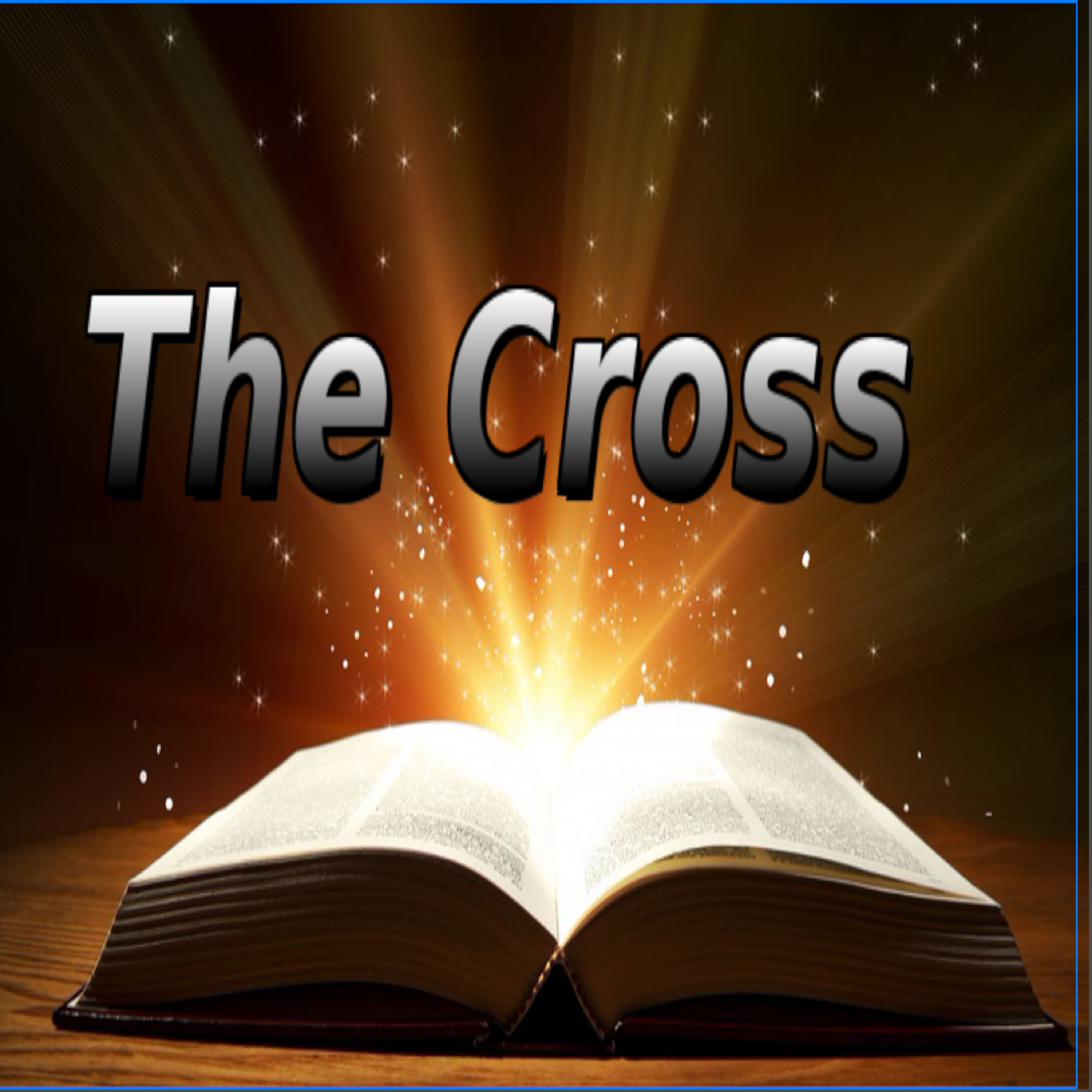 PRINCIPLES OF SPIRITUAL GROWTH, The Cross episode artwork