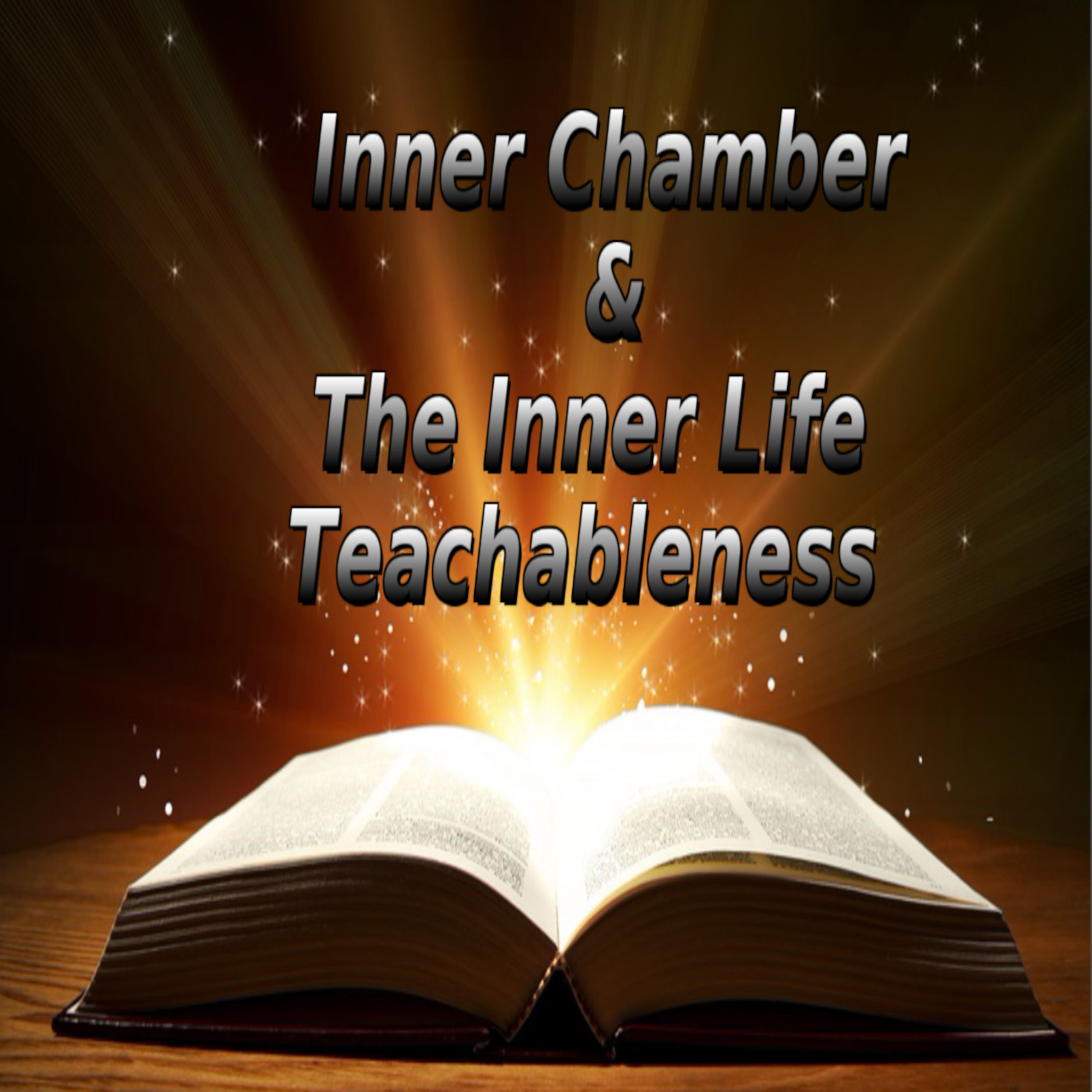 The Inner Chamber and The Inner Life, by Andrew Murray Teachableness episode artwork