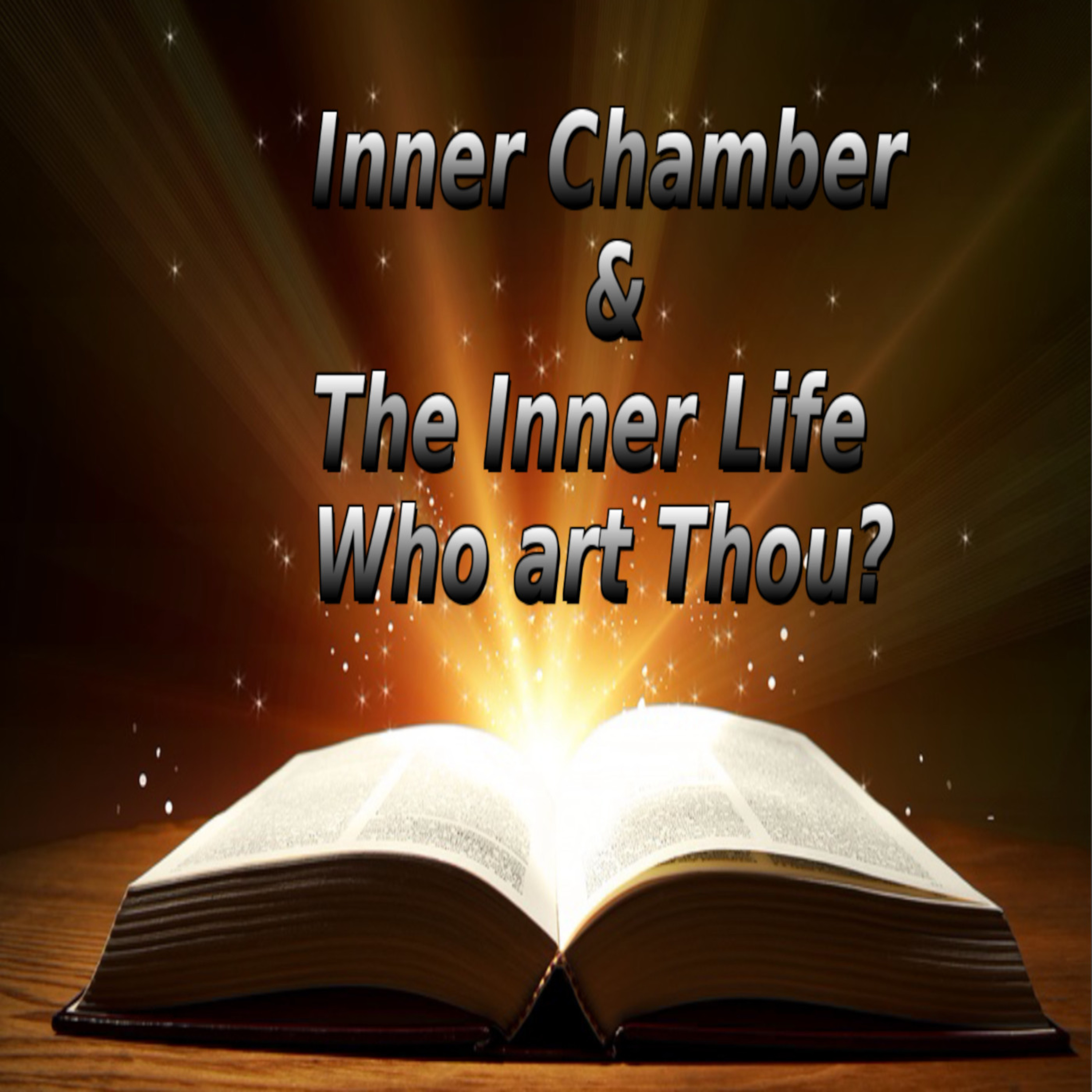 The Inner Chamber and The Inner Life, by Andrew Murray Who Art Thou?