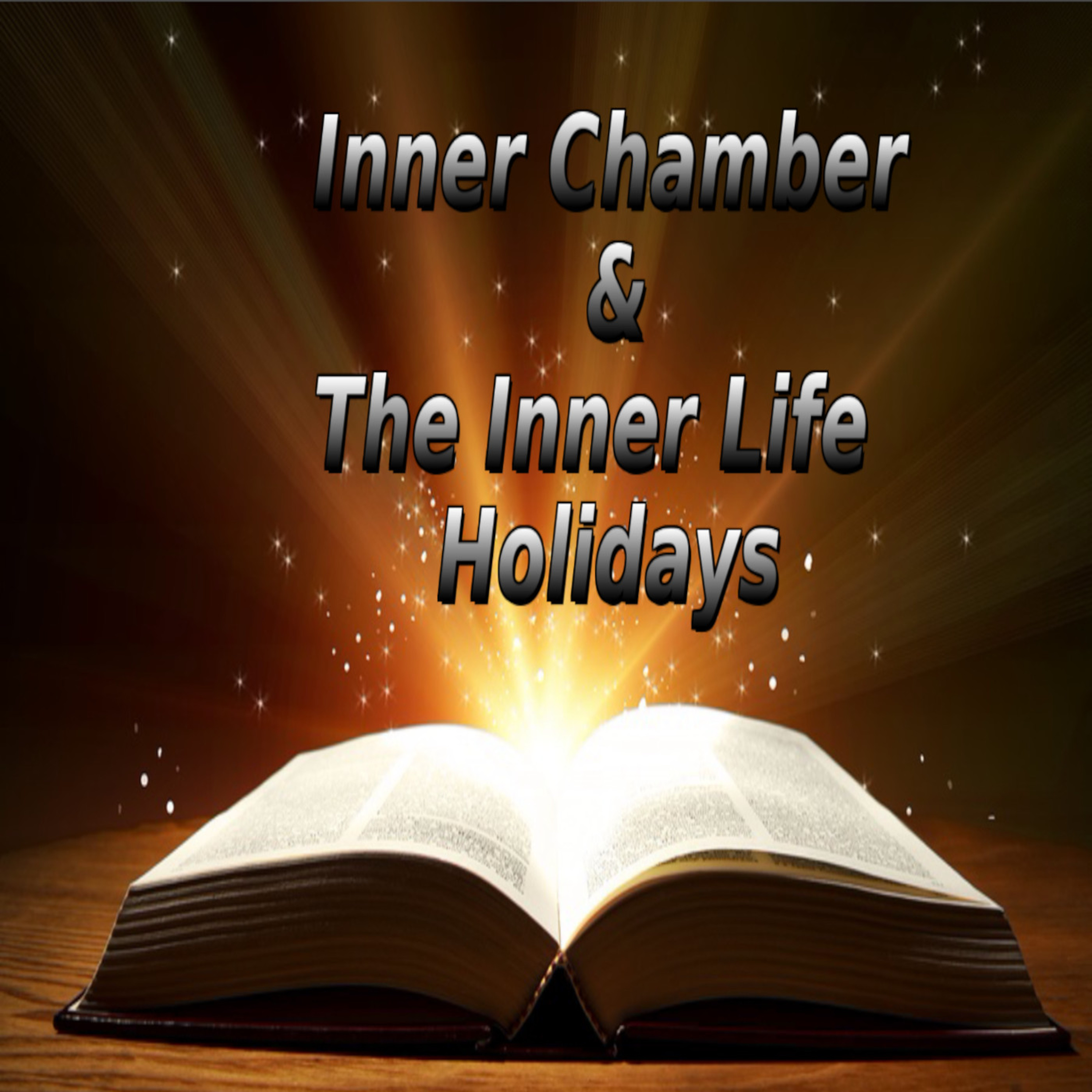 The Inner Chamber and The Inner Life, by Andrew Murray Holidays episode artwork