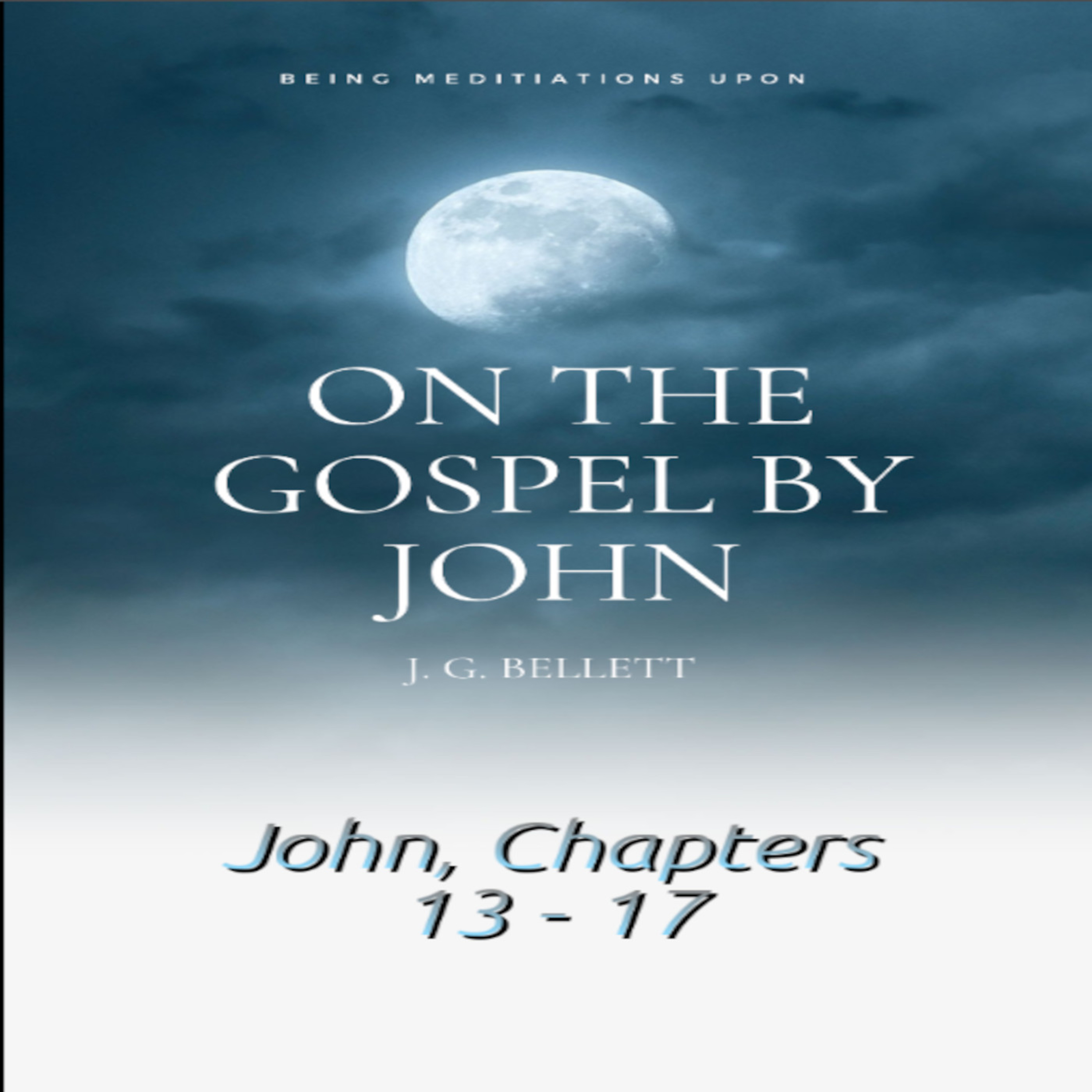 Audio Book on the Gospel by John 13-17 episode artwork