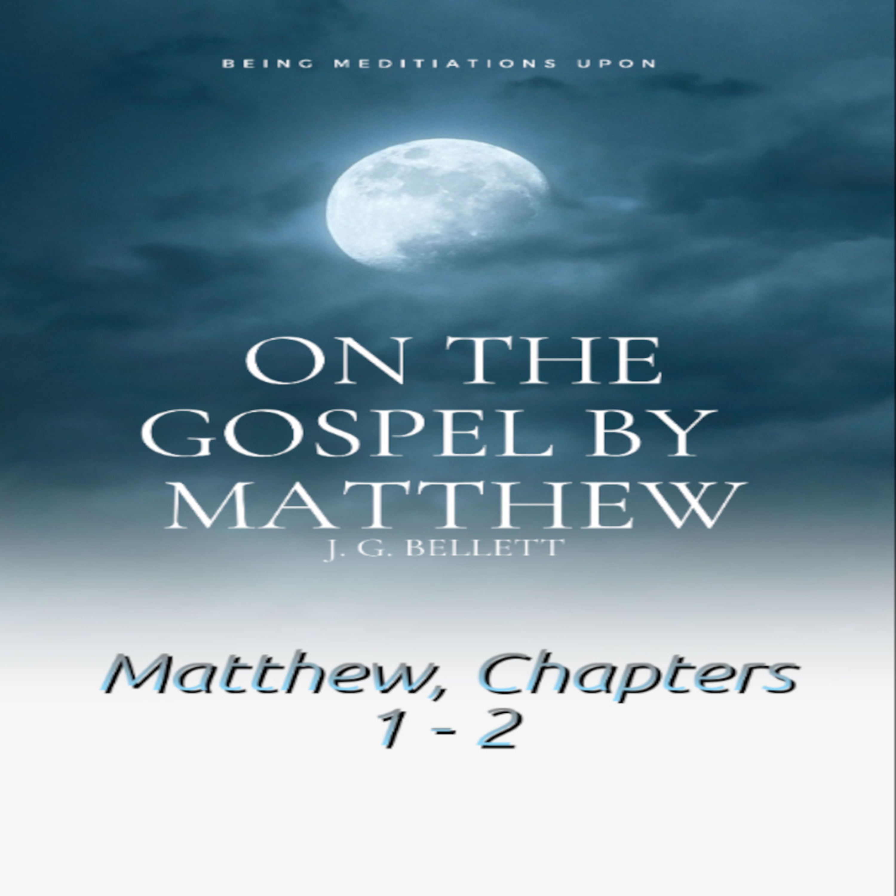 Audio Book On the Gospel by Matthew 1-2 episode artwork
