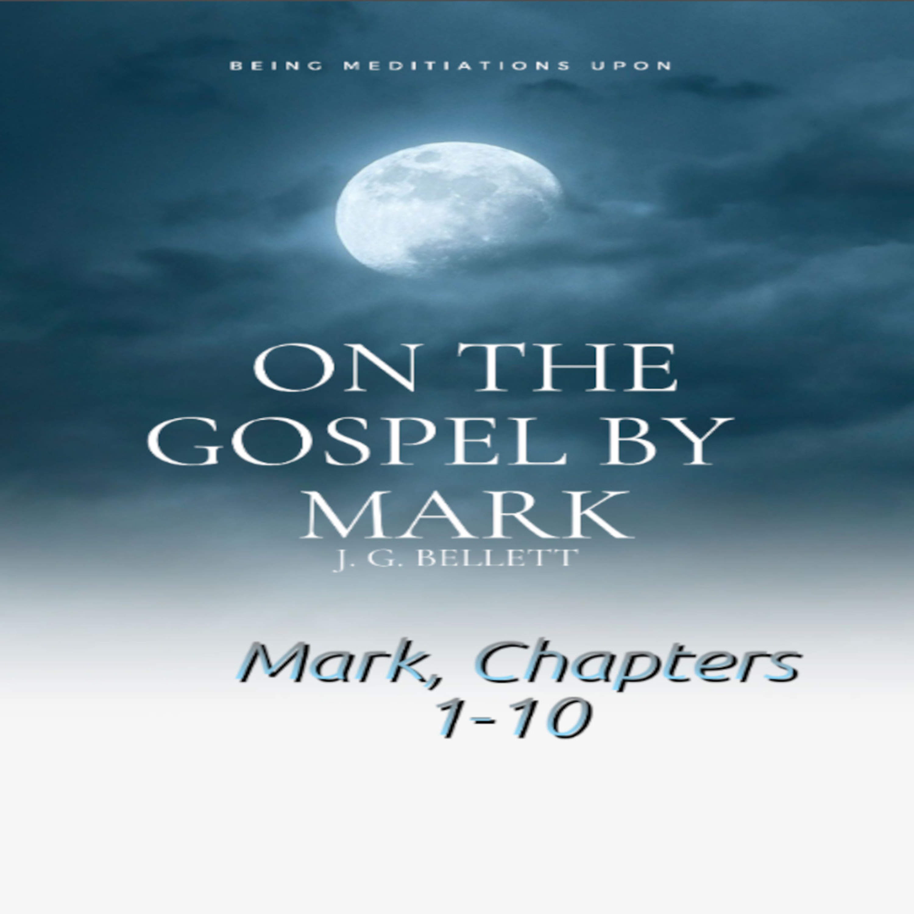 Audio Book on the Gospel by Mark 1-10 episode artwork