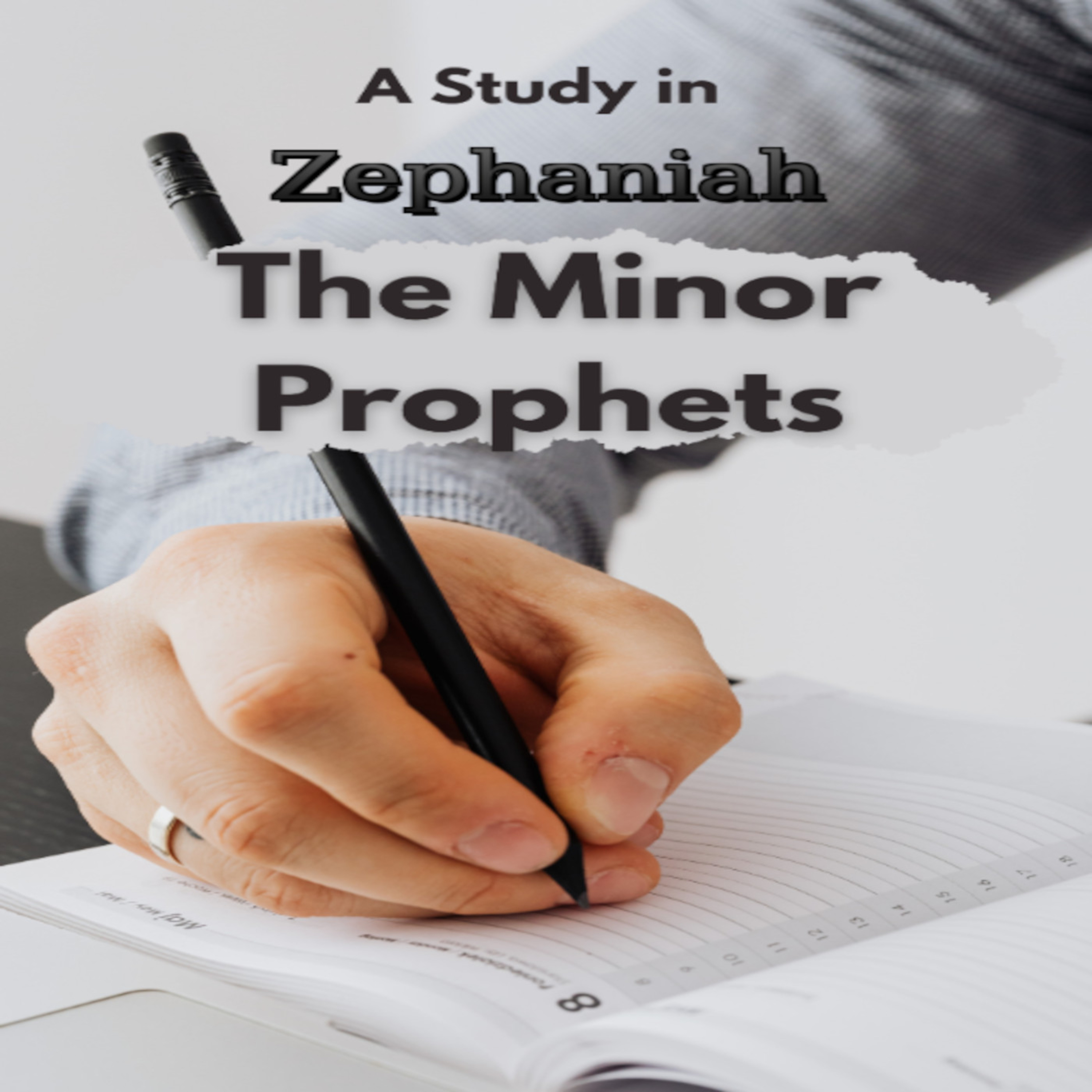 The Minor Prophets, Zephaniah