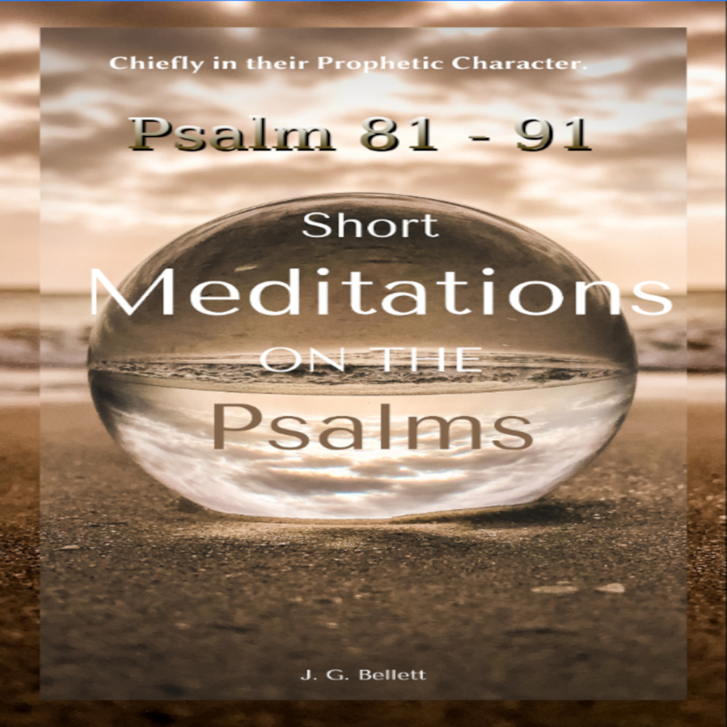 Short Meditations on the Psalms, Psalm 81-91 episode artwork