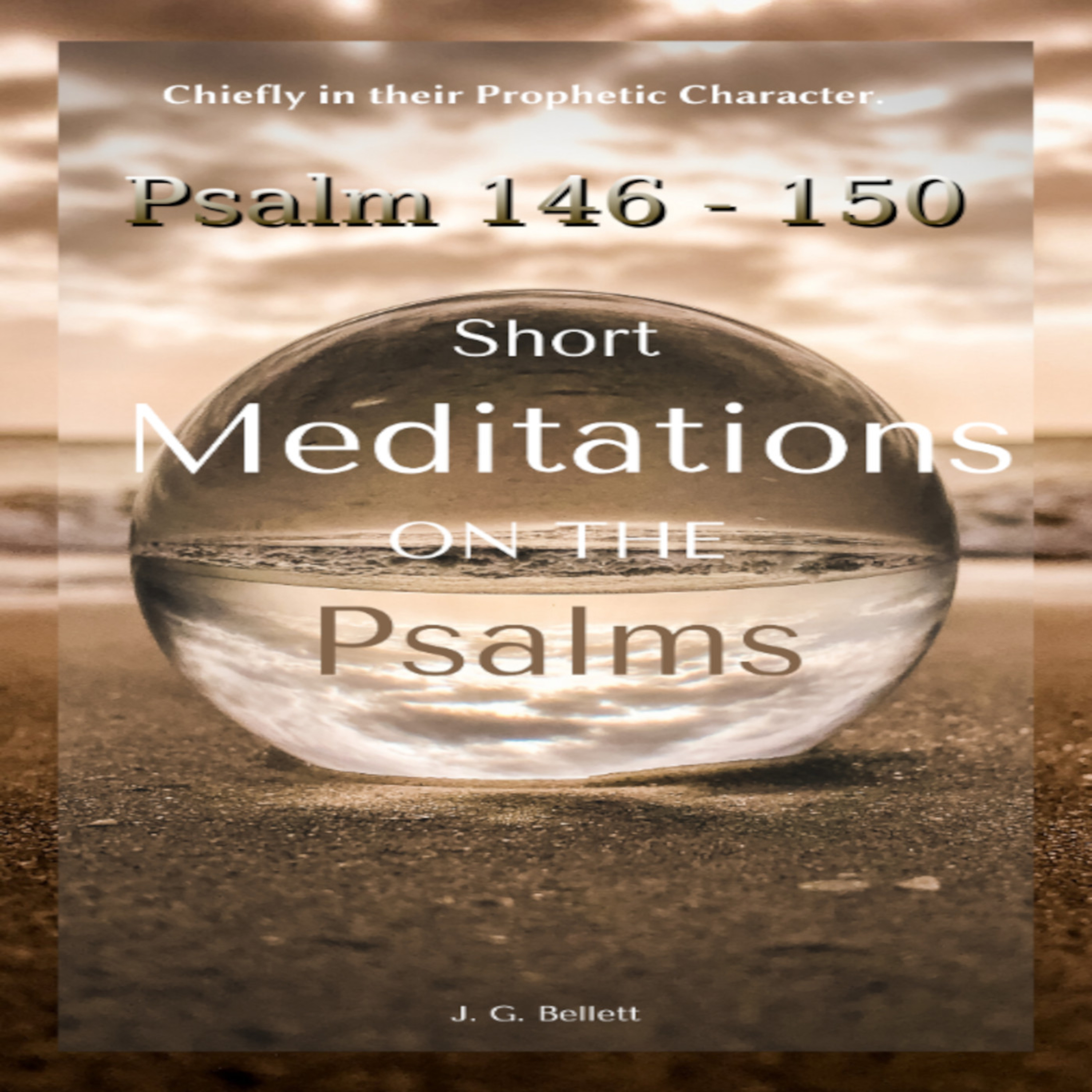 Short Meditations on the Psalms, Psalm 146-150 episode artwork