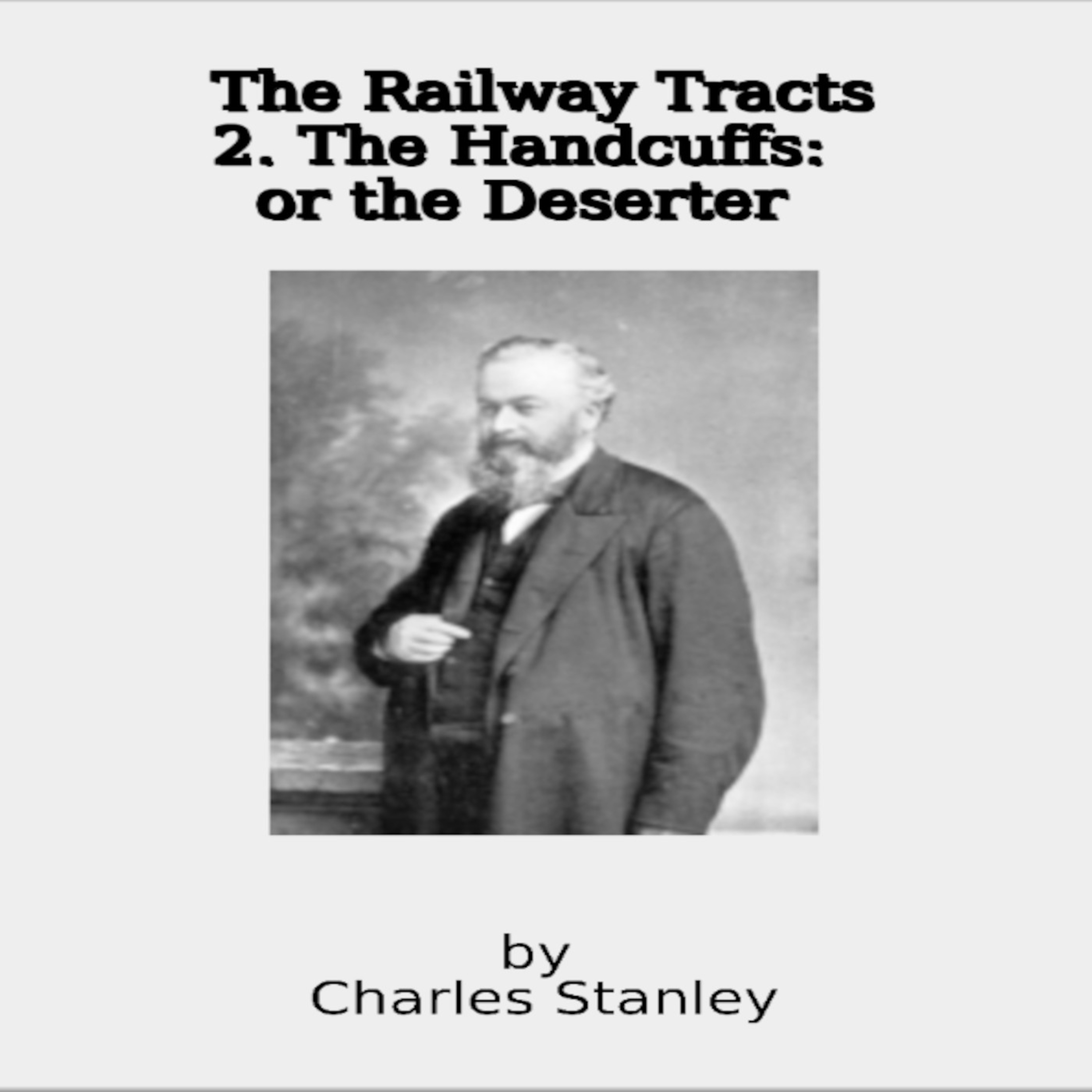 The Railway Tracts 2 The Handcuffs