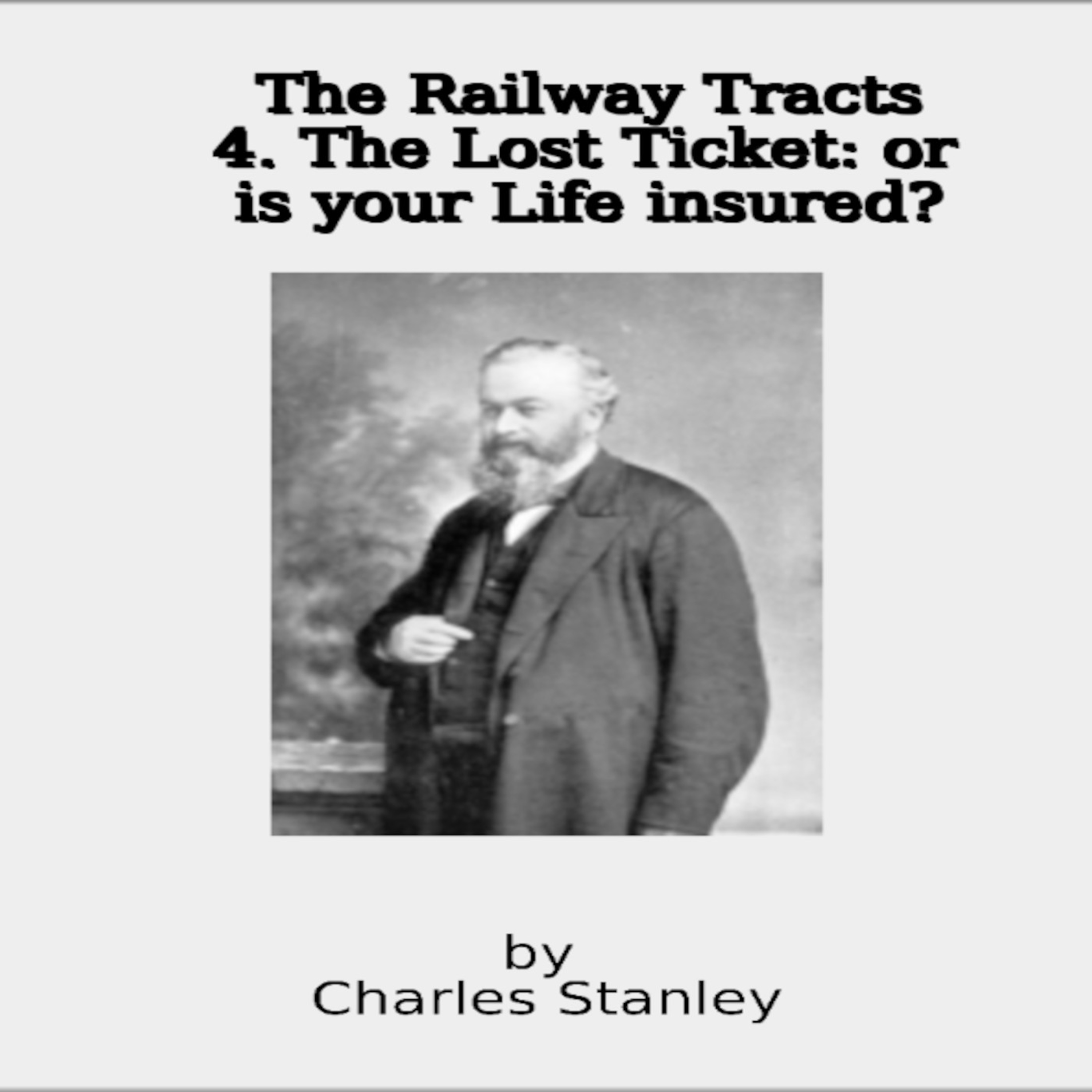 The Railway Tracts, 4 The Lost Ticket episode artwork