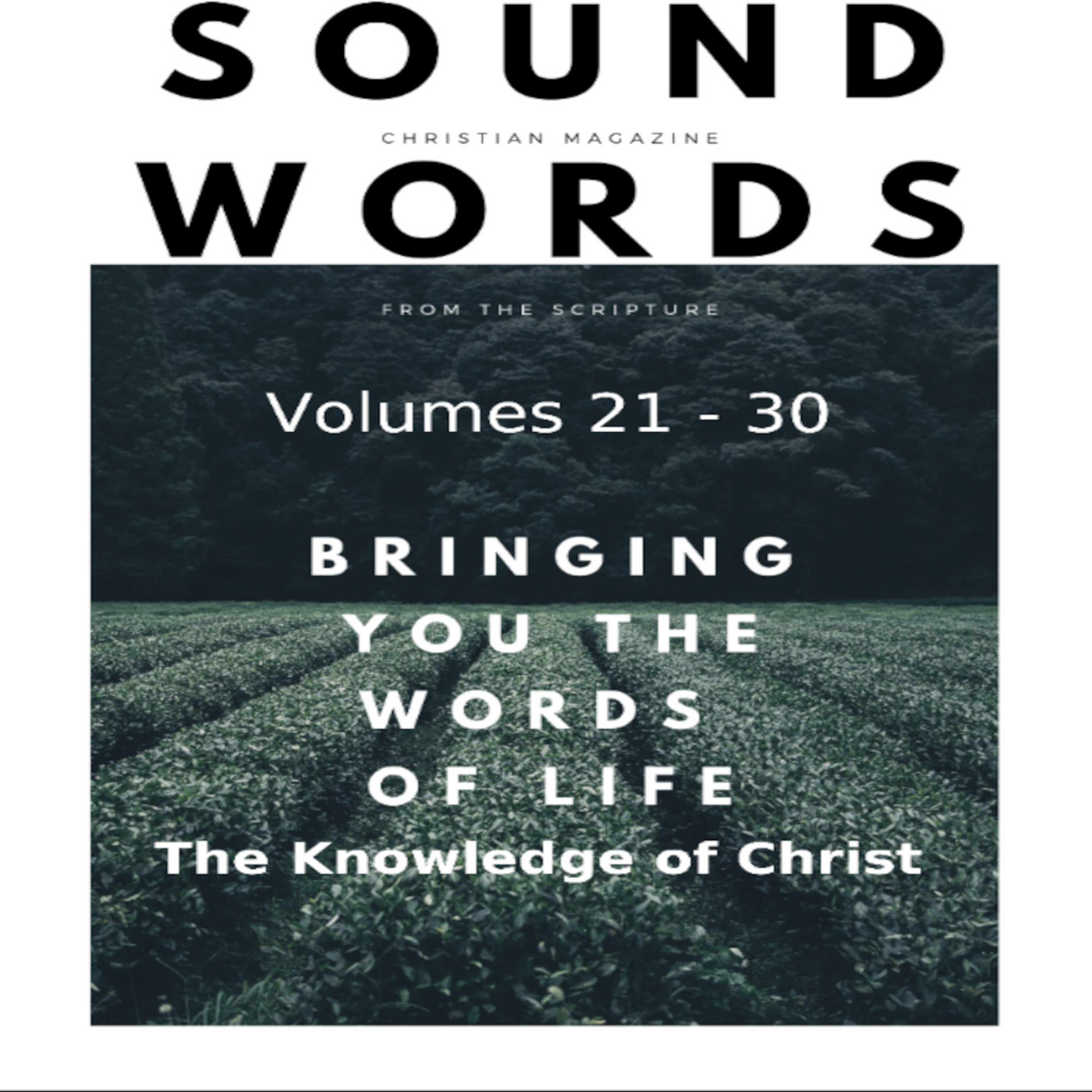 Sound Words, The Knowledge of Christ