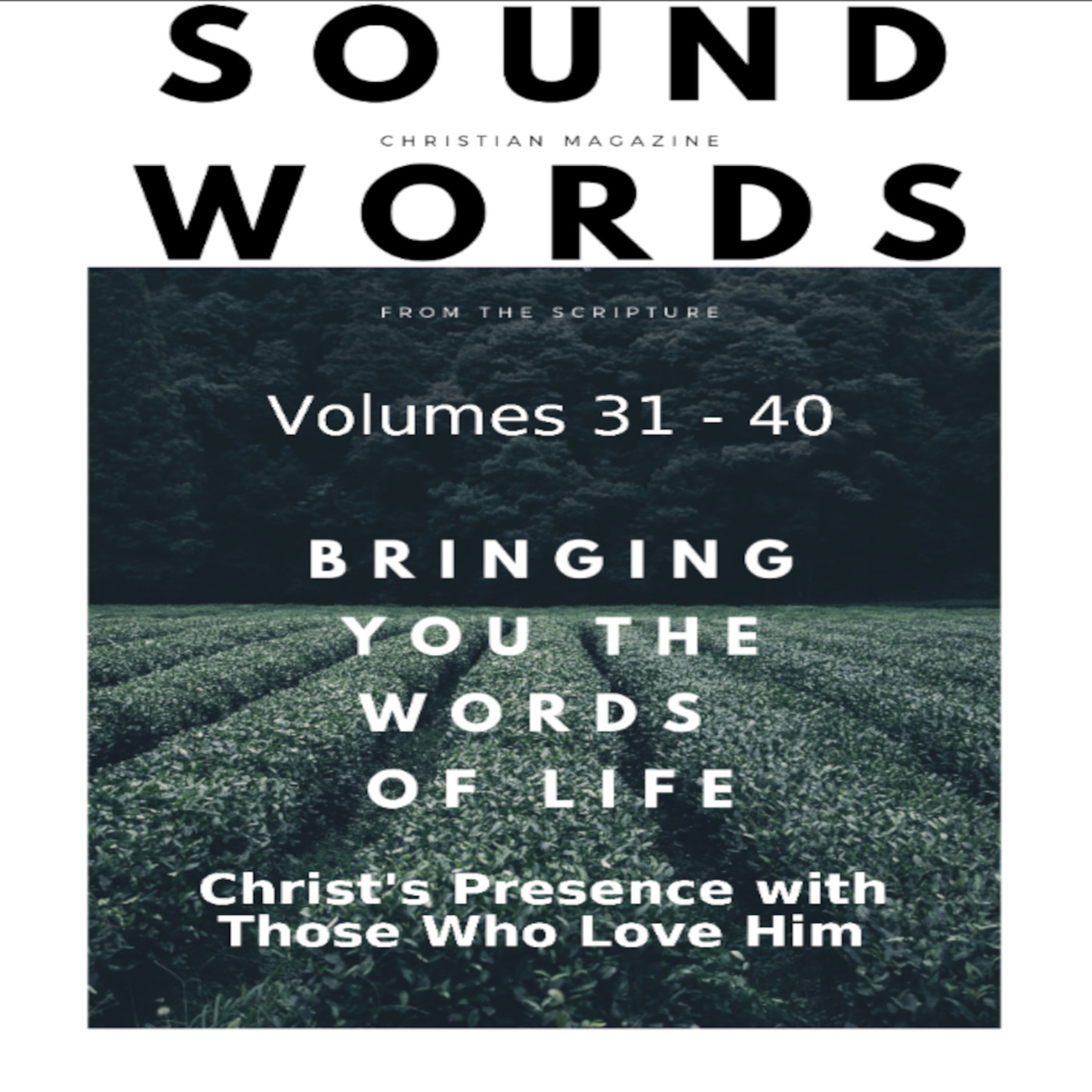 Sound Words, Christ's Presence with Those Who Love Him episode artwork