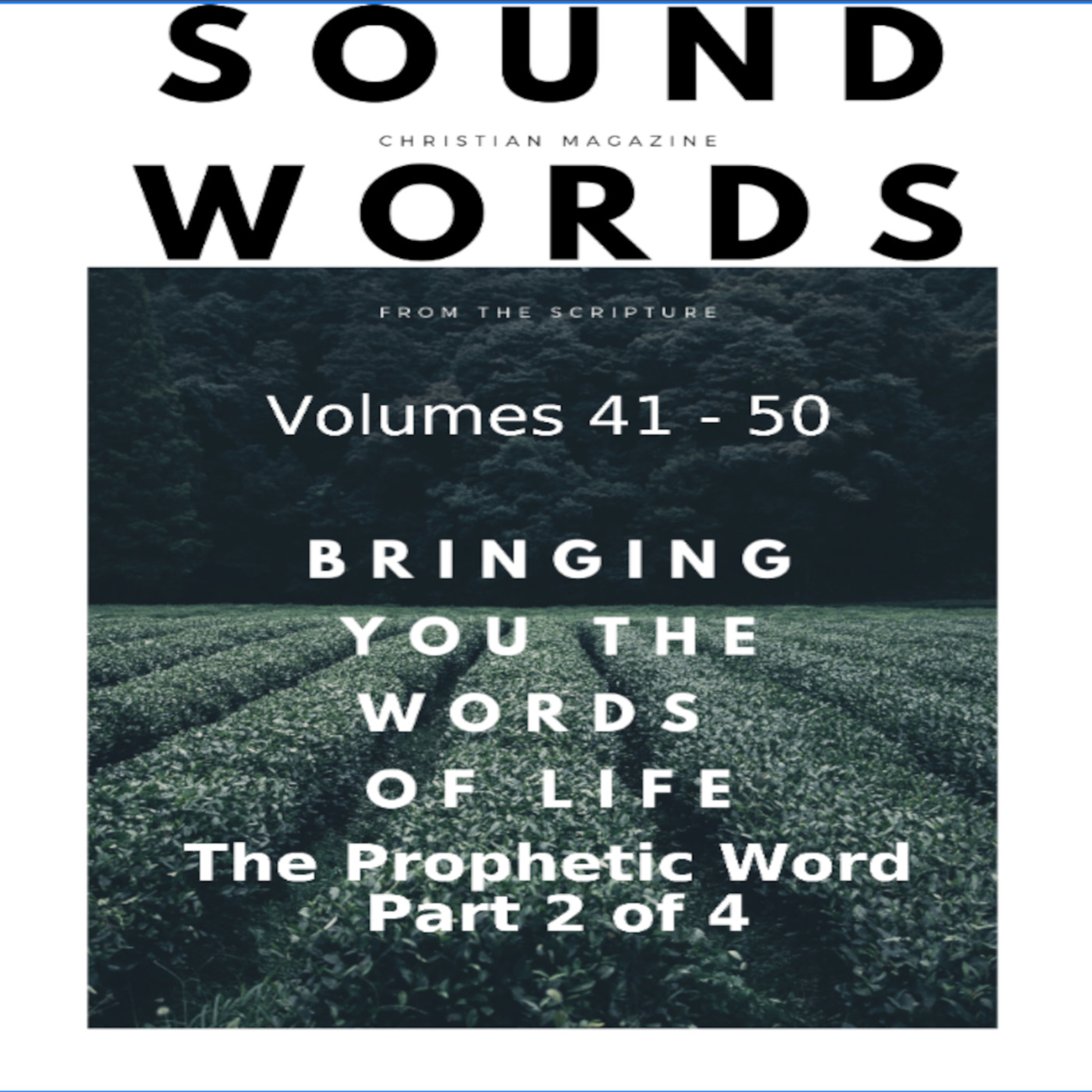 Sound Words, The Prophetic Word, Part 2 of 4 episode artwork