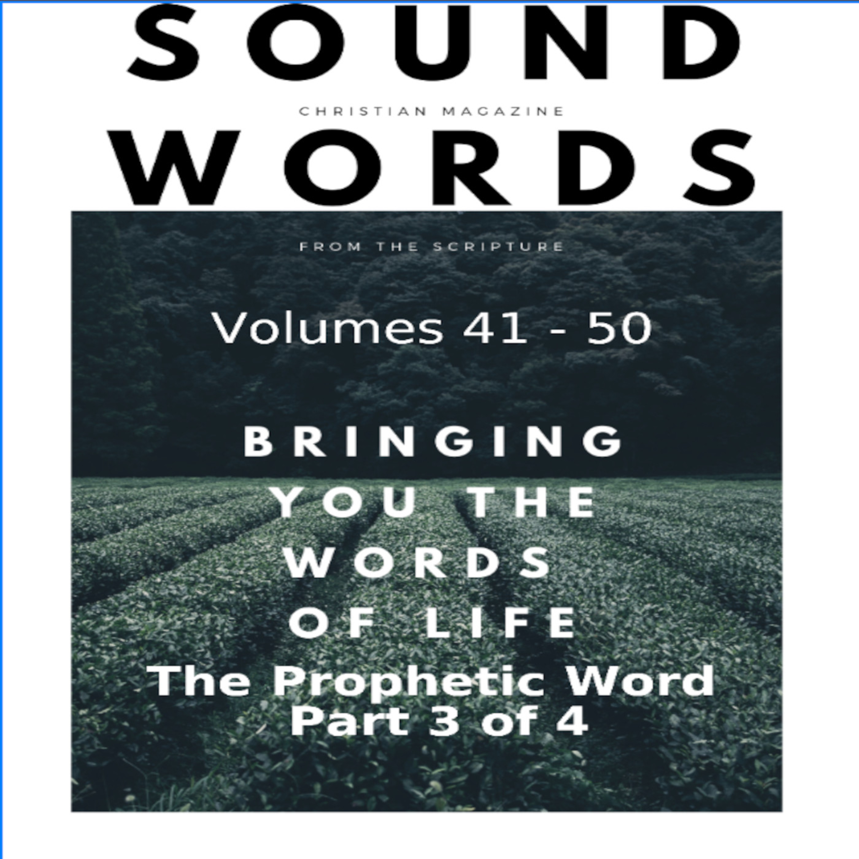 Sound Words, The Prophetic Word, Part 3 of 4 episode artwork