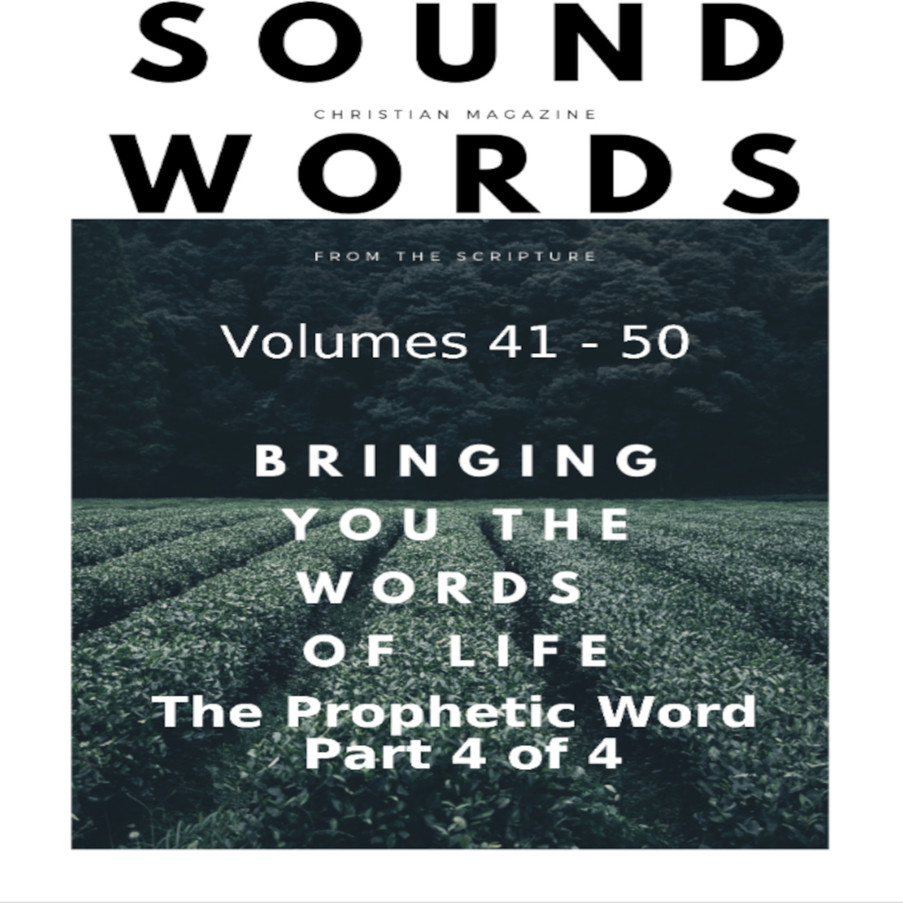 Sound Words, The Prophetic Word, Part 4 of 4 episode artwork