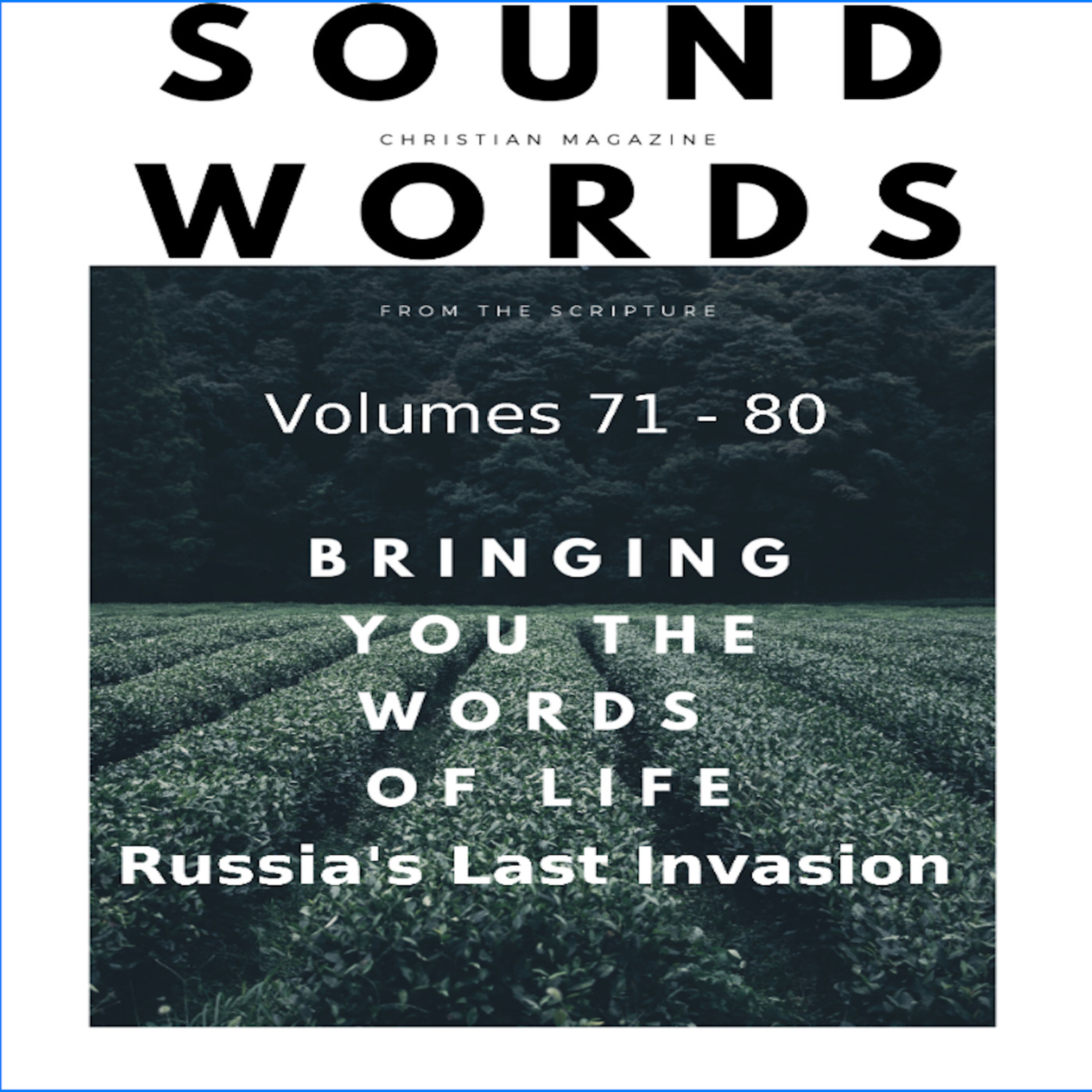 Sound Words, Russia's Last Invasion