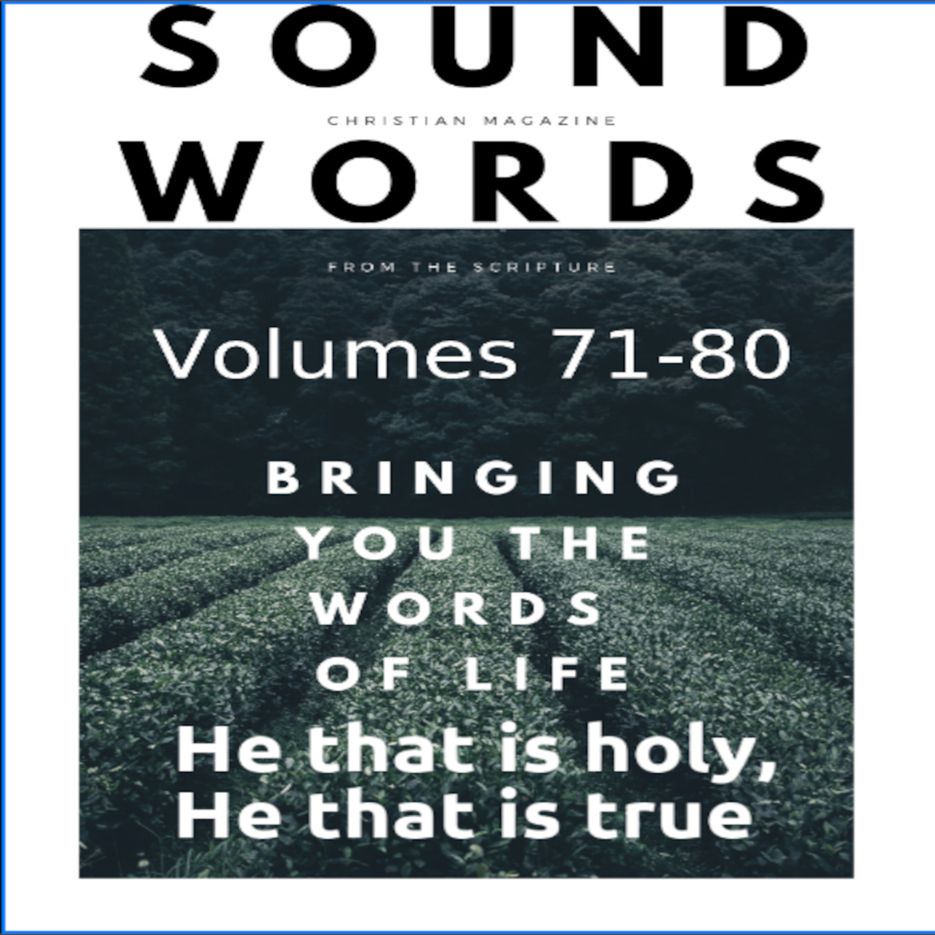 Sound Words, He that is holy, He that is true episode artwork
