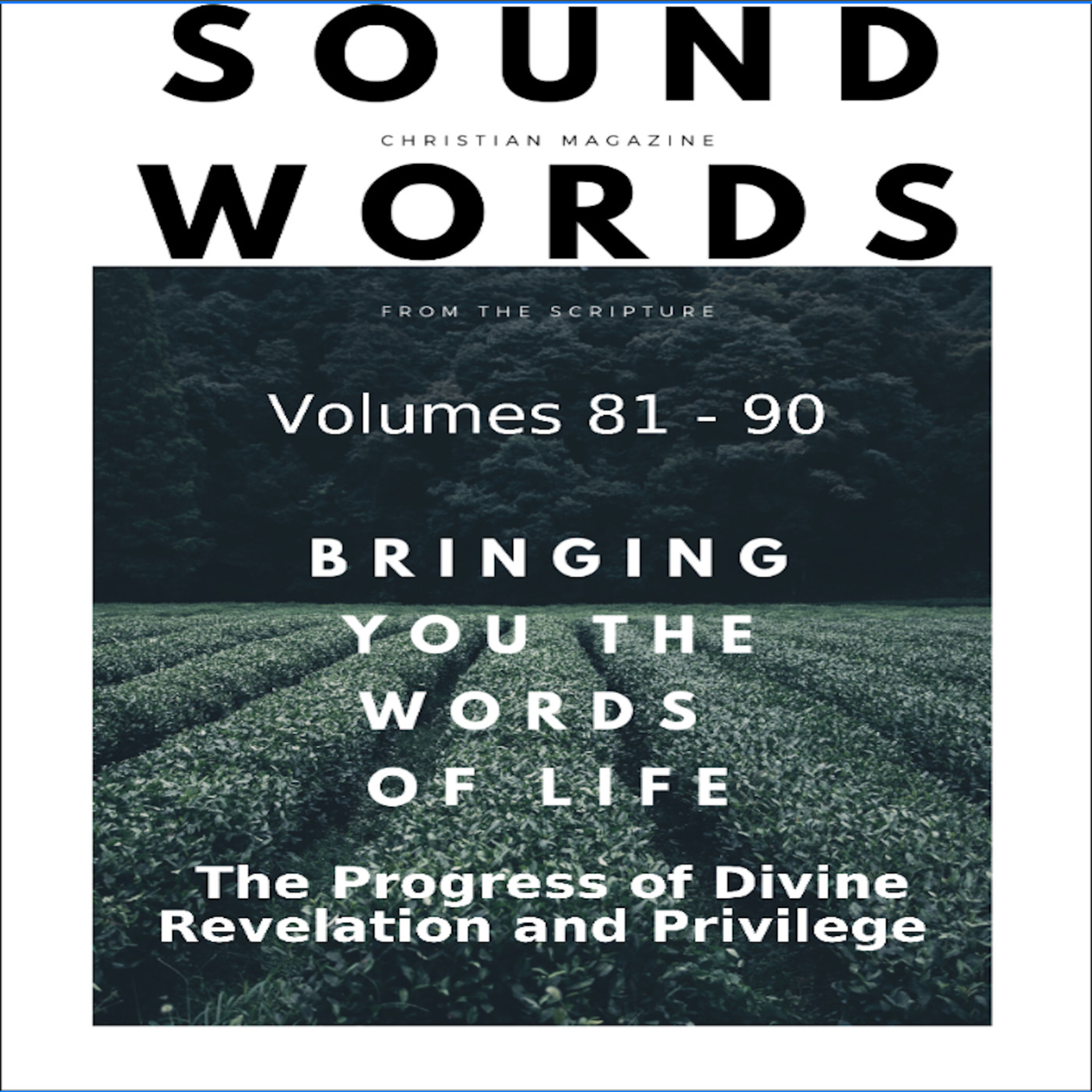 Sound Words, The Progress of Divine Revelation and Privilege episode artwork
