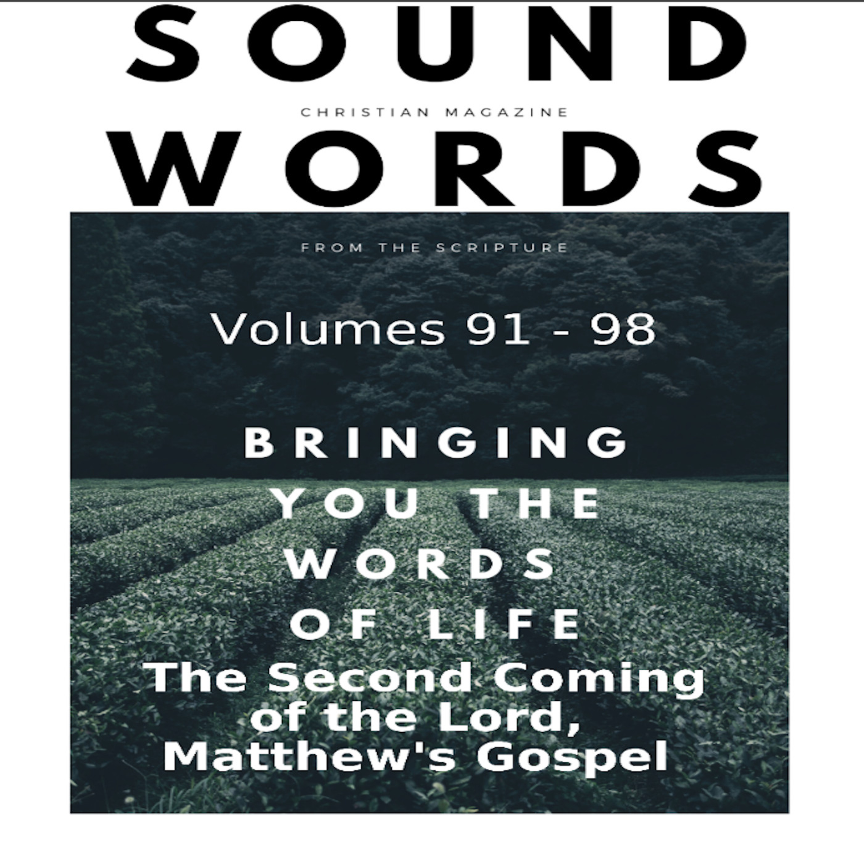 Sound Words, The Second Coming of the Lord, Matthew's Gospel
