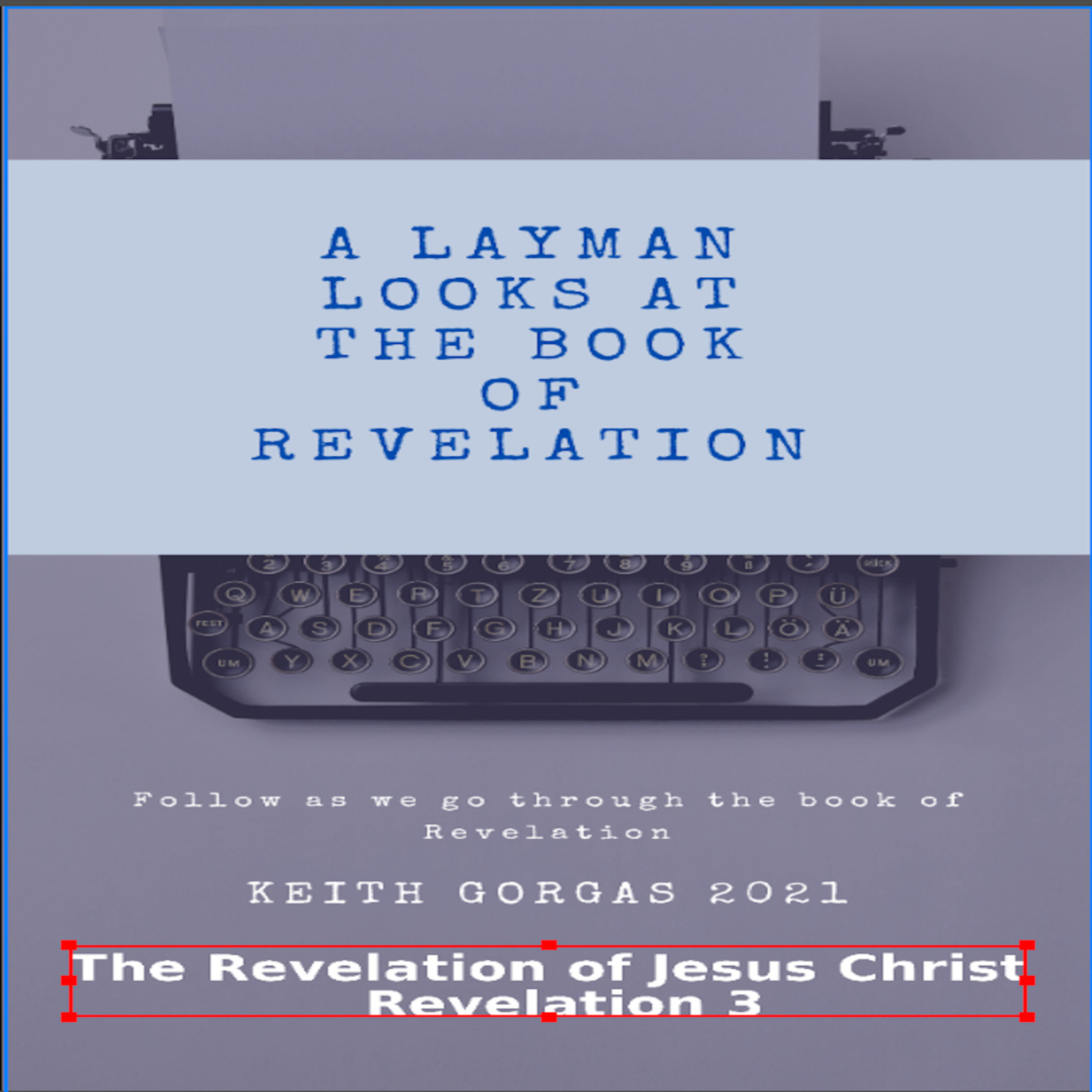 The Revelation of Jesus Christ, Revelation 3