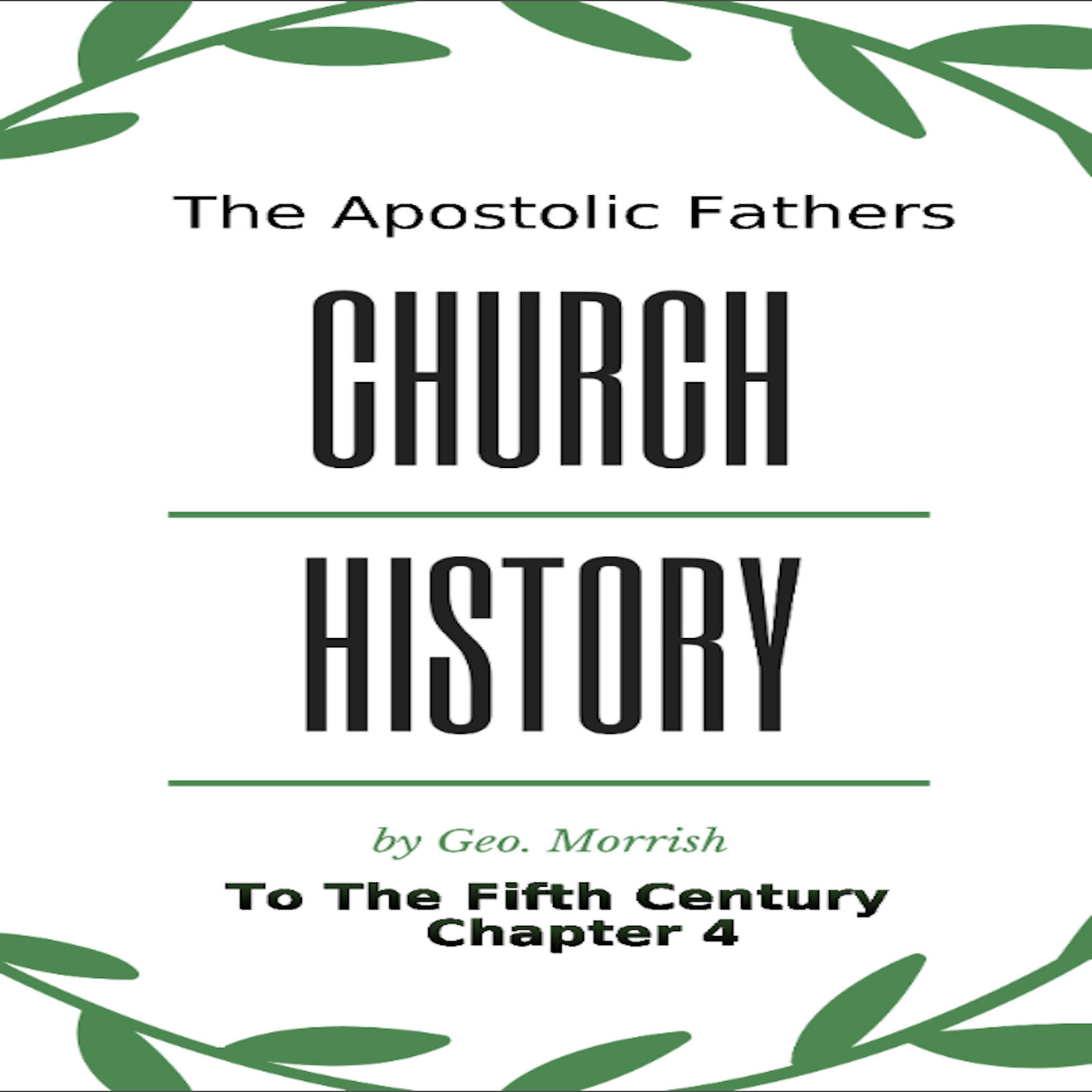 Church History, to the fifth century, Chapter 4 episode artwork