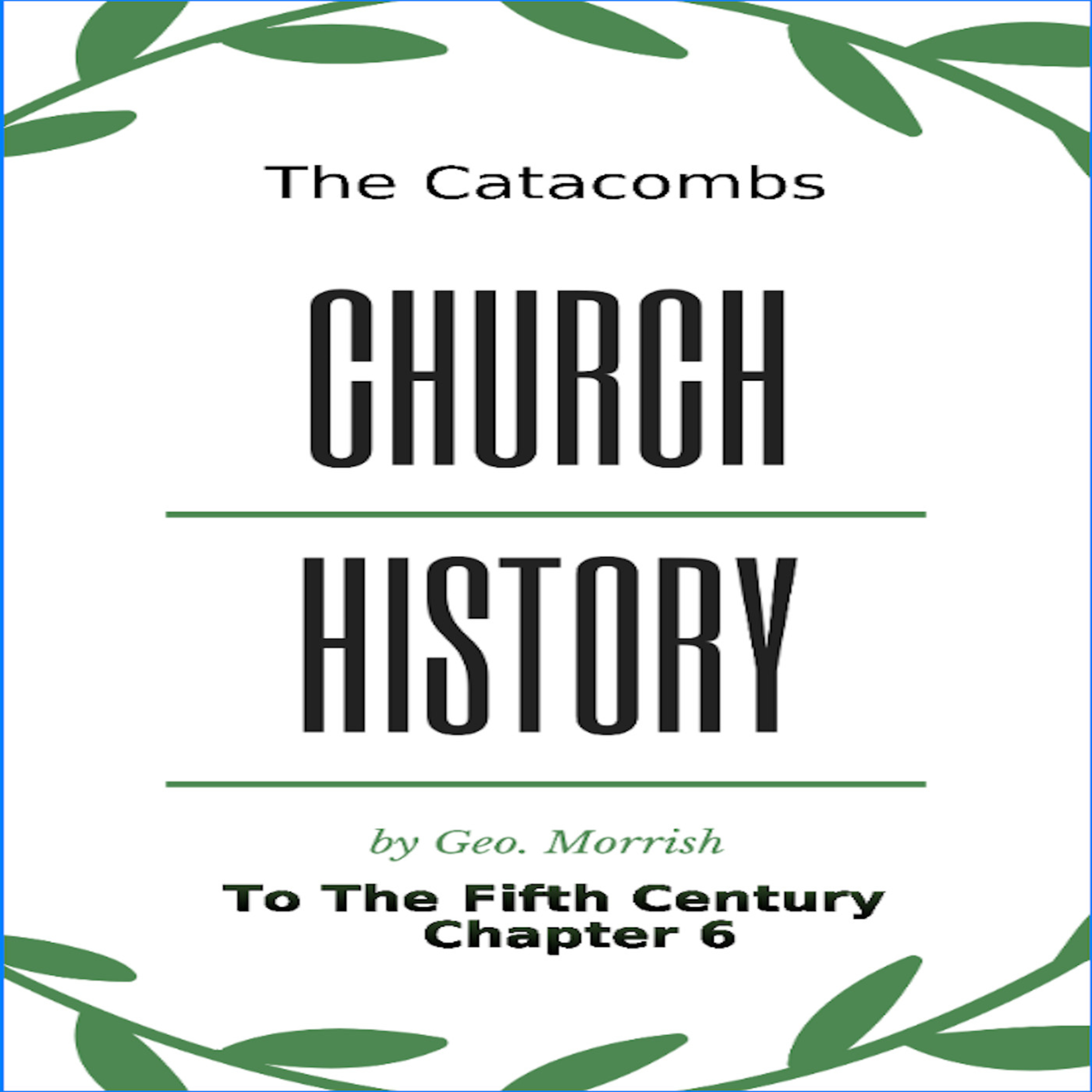 Church History, to the fifth century, Chapter 6 episode artwork