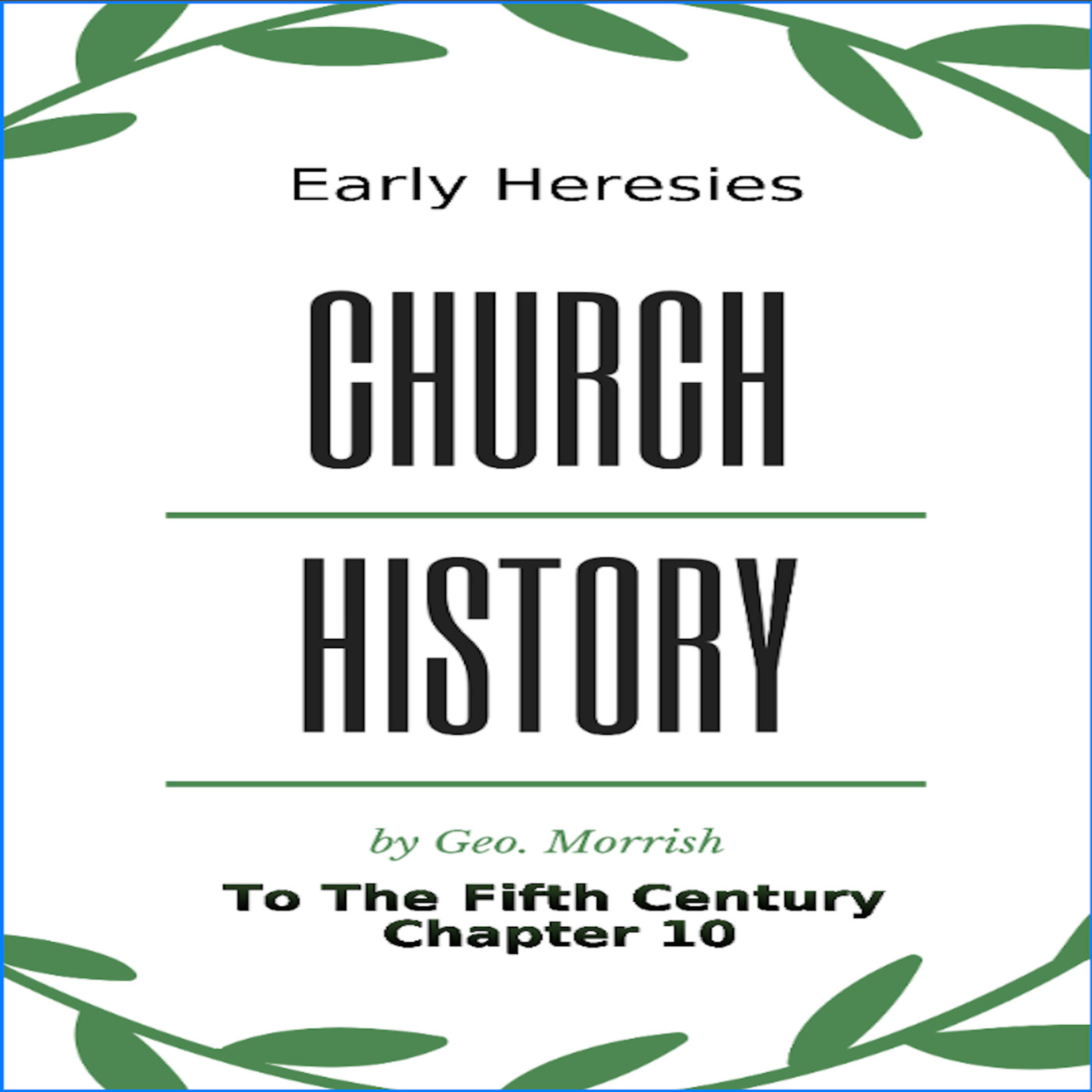 Church History, to the fifth century, Chapter 10 episode artwork