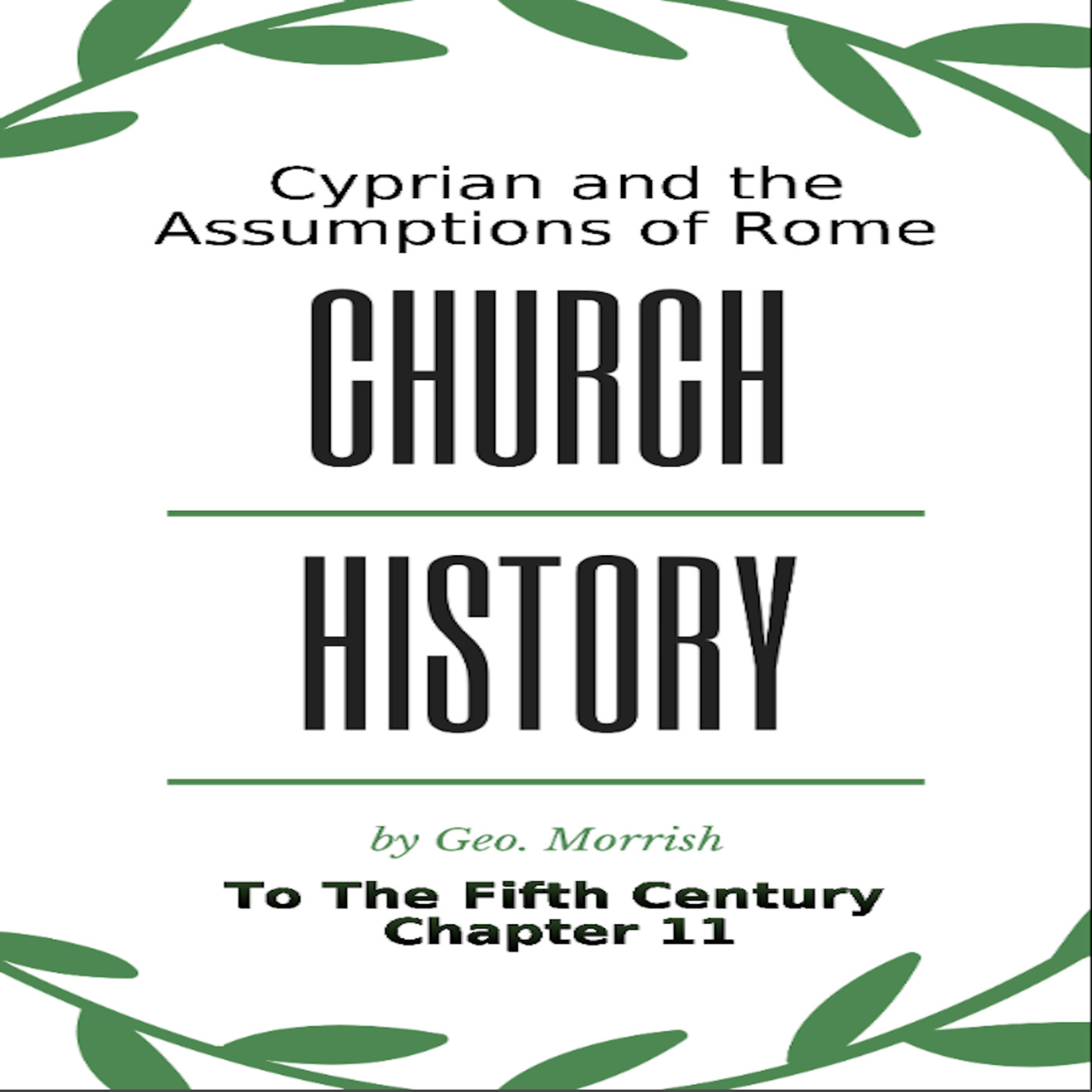 Church History, to the fifth century, Chapter 11