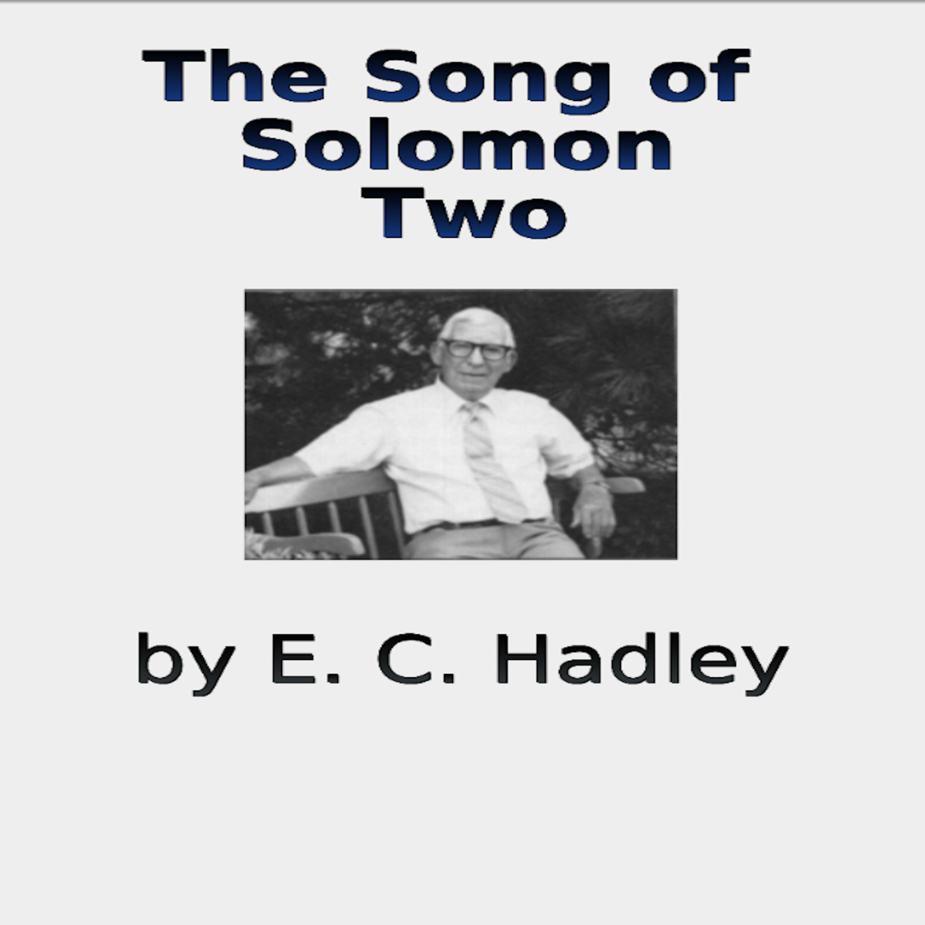 The Song of Solomon Chapter 2, by E C Hadley episode artwork