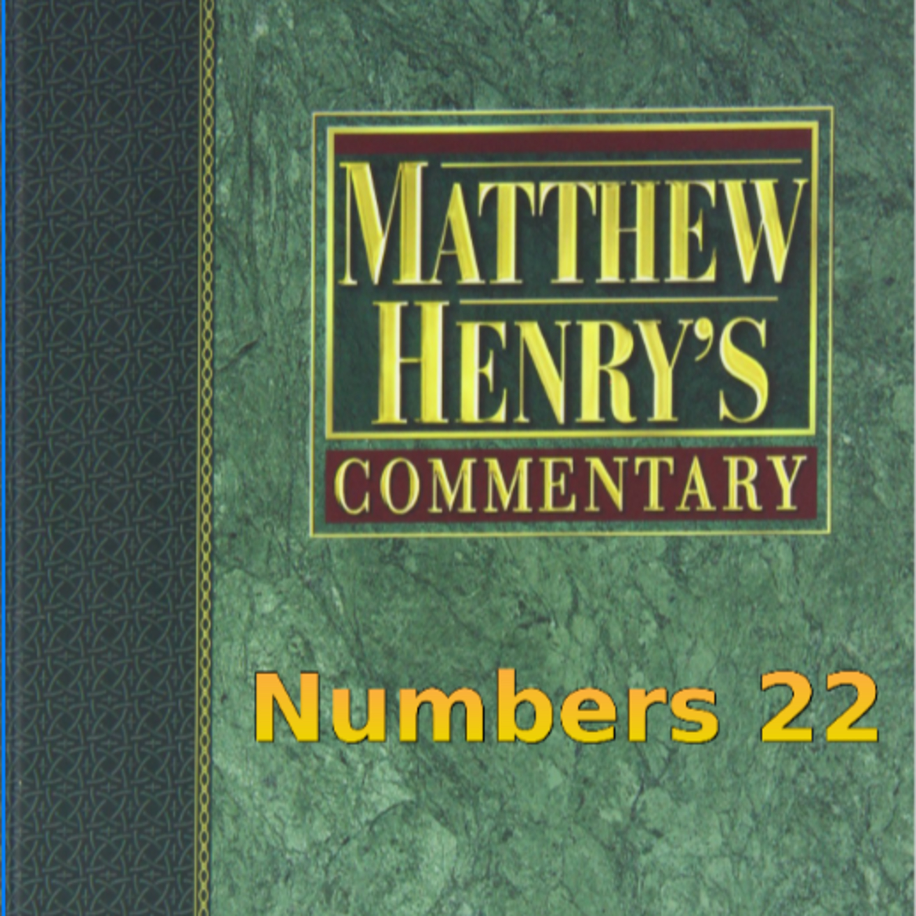 Matthew Henry's Commentary on the Whole Bible. Audio produced by Irv Risch. Numbers Chapter 22