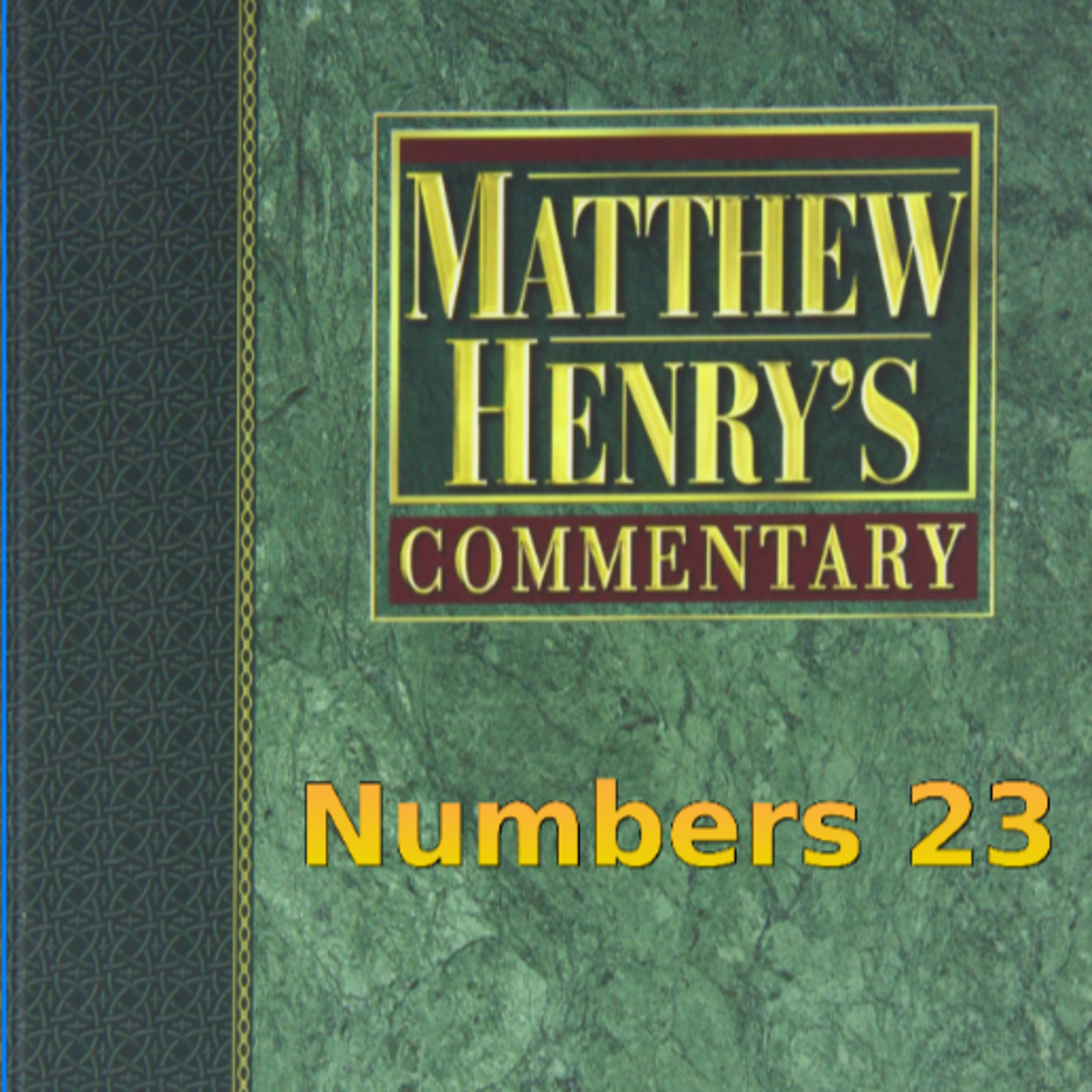 Matthew Henry's Commentary on the Whole Bible. Audio produced by Irv Risch. Numbers Chapter 23