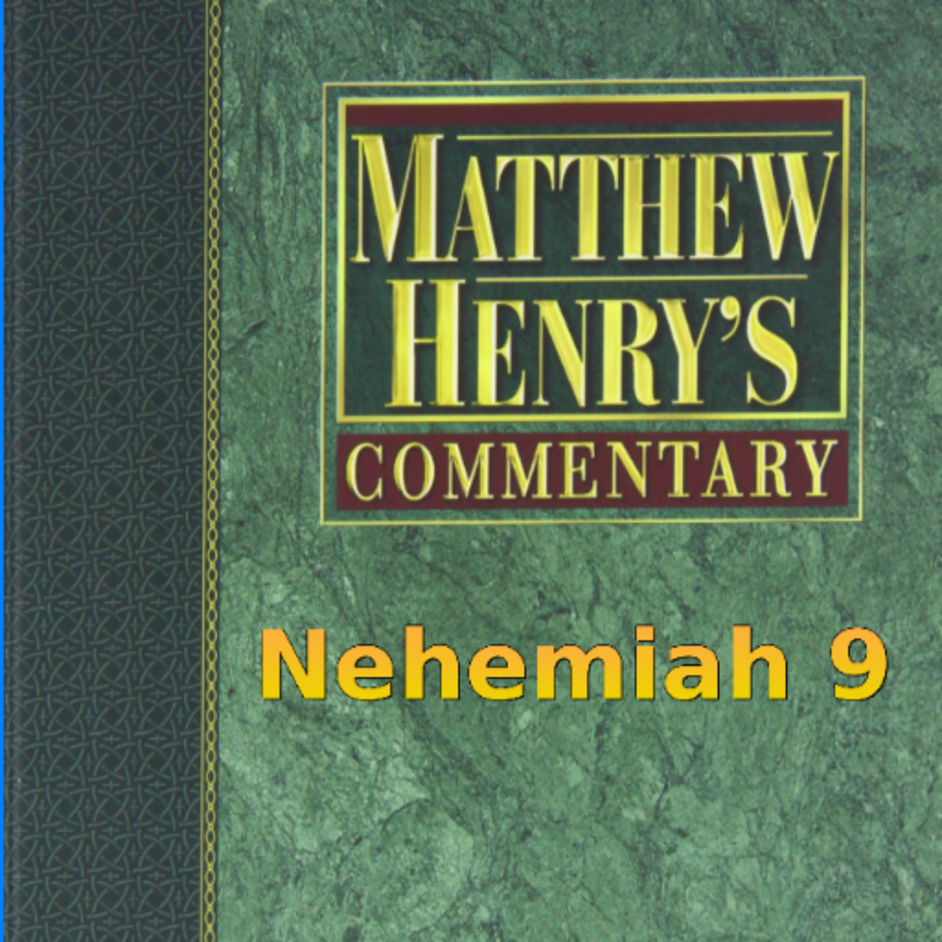 Matthew Henry's Commentary on the Whole Bible. Audio produced by Irv Risch. Nehemiah, Chapter 9