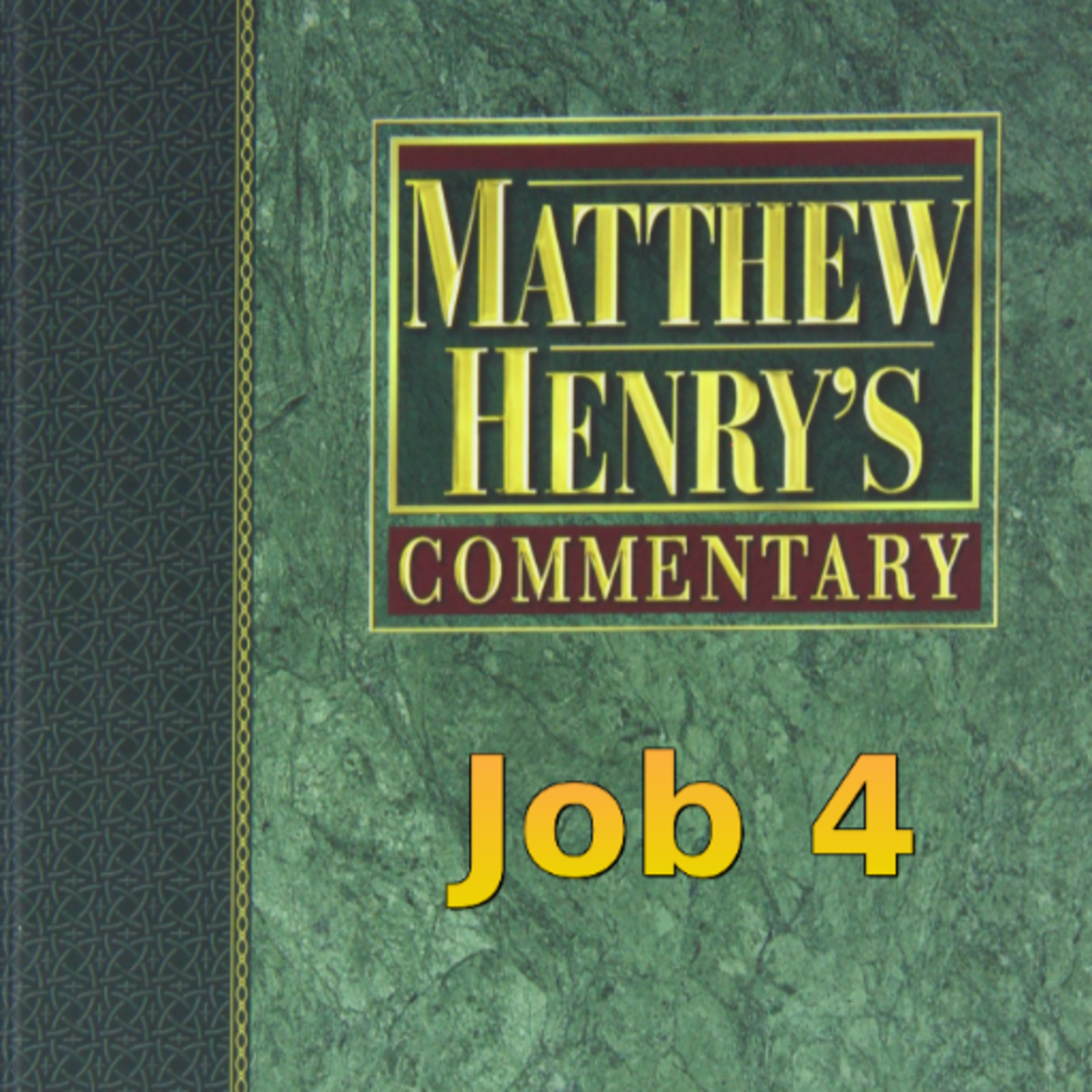 Matthew Henry's Commentary on the Whole Bible. Audio produced by Irv Risch. Job, Chapter 4