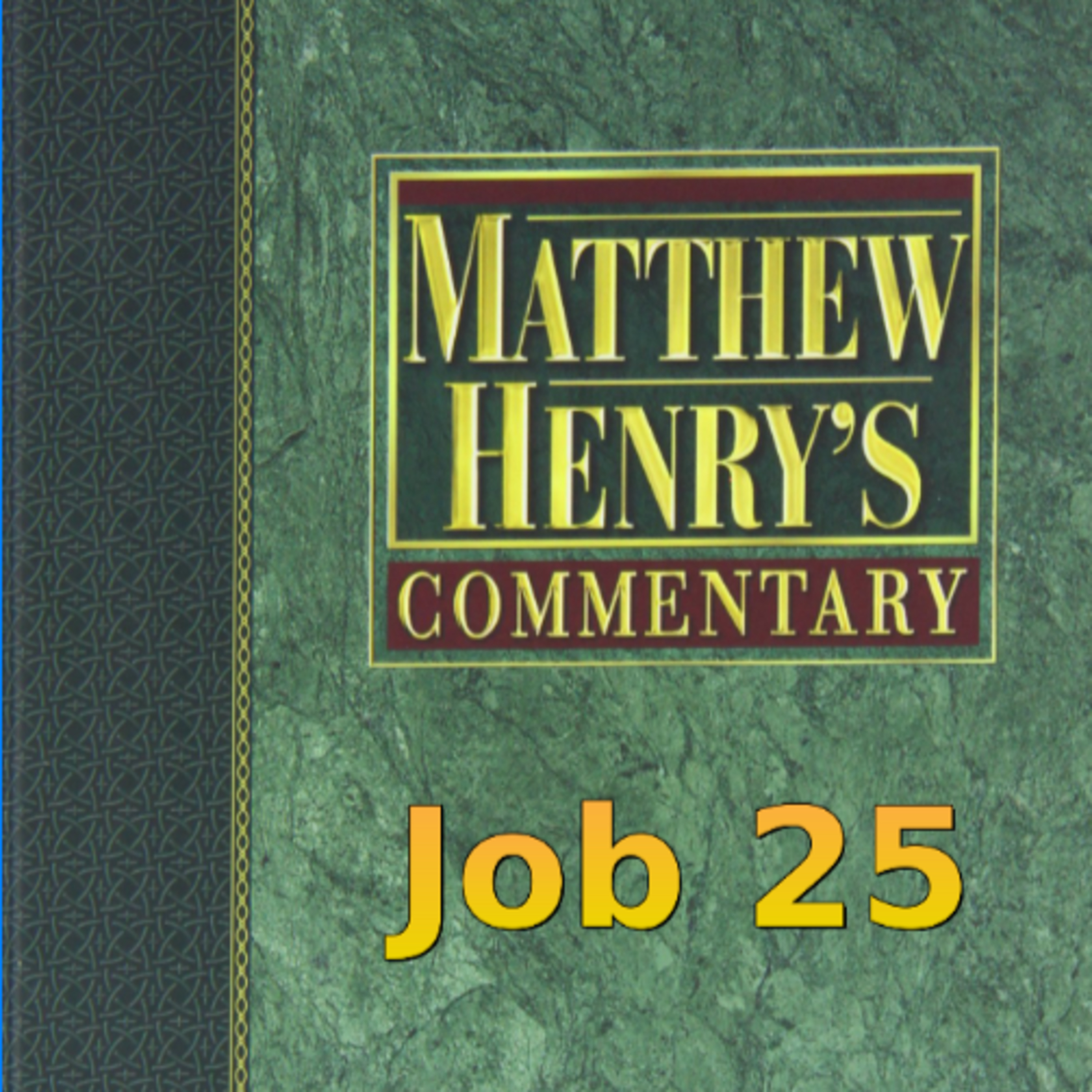 Matthew Henry's Commentary on the Whole Bible. Audio produced by Irv Risch. Job, Chapter 25