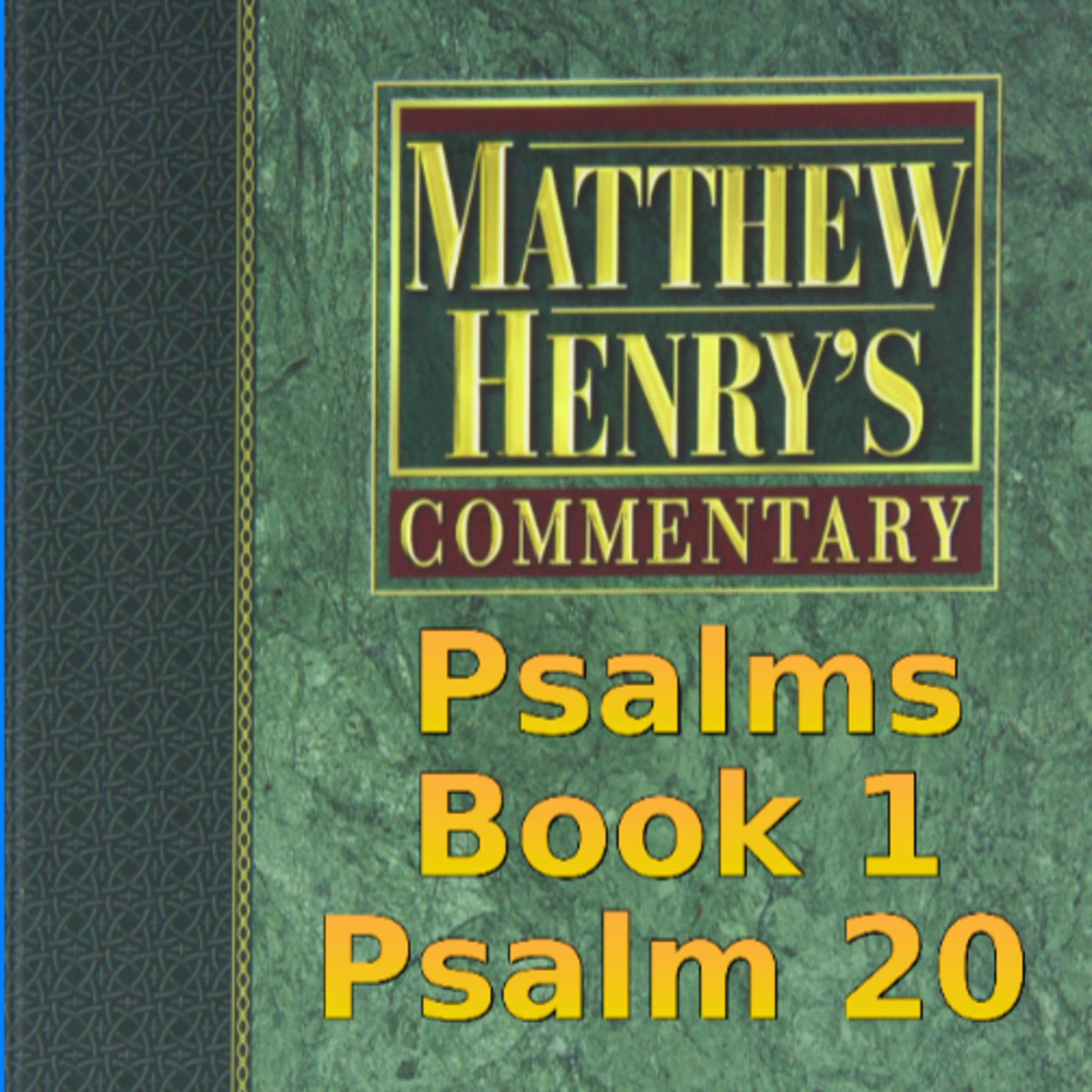 Matthew Henry's Commentary on the Whole Bible. Audio produced by Irv Risch. Psalm, Psalm 20