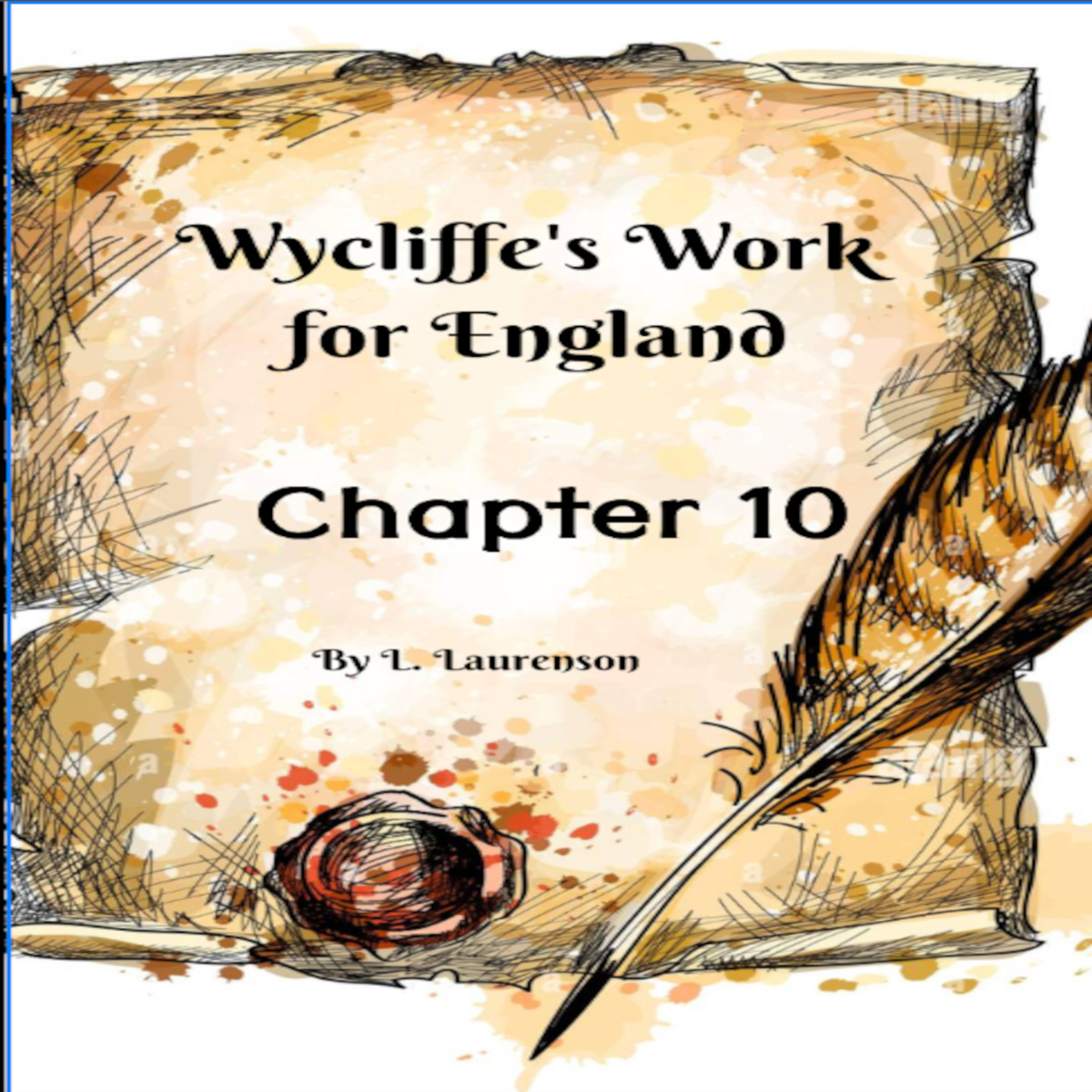 Chapter 10, Wycliffe's Work for England