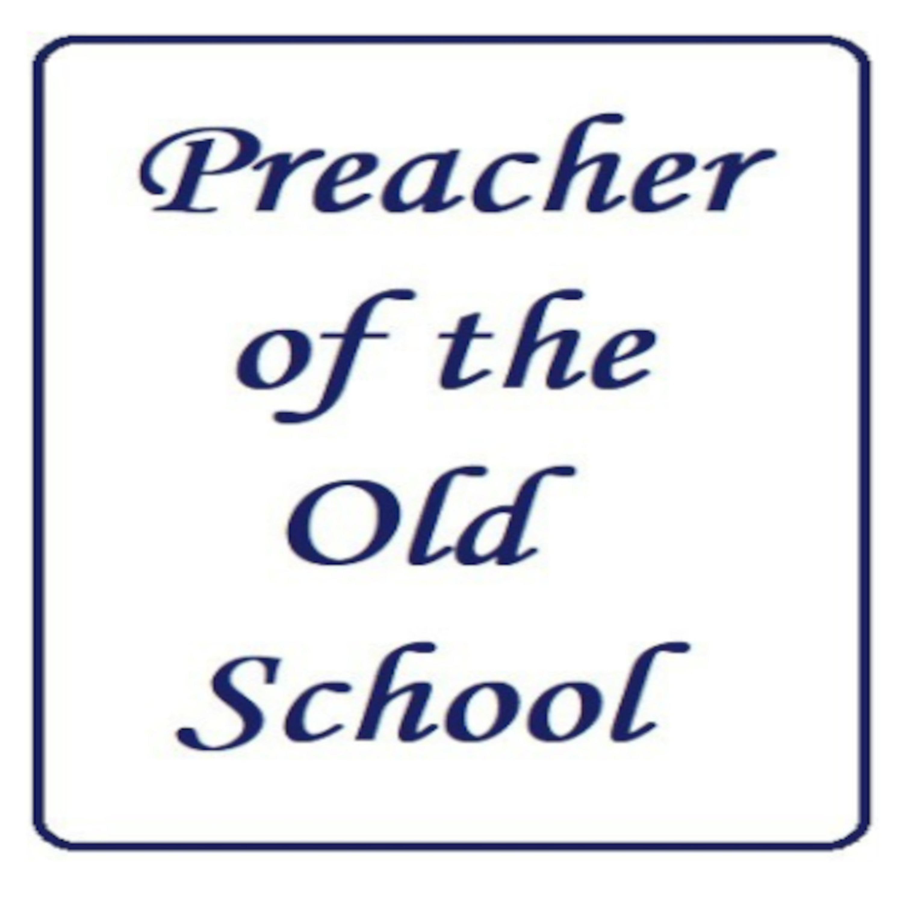 A Preacher of the Old School episode artwork