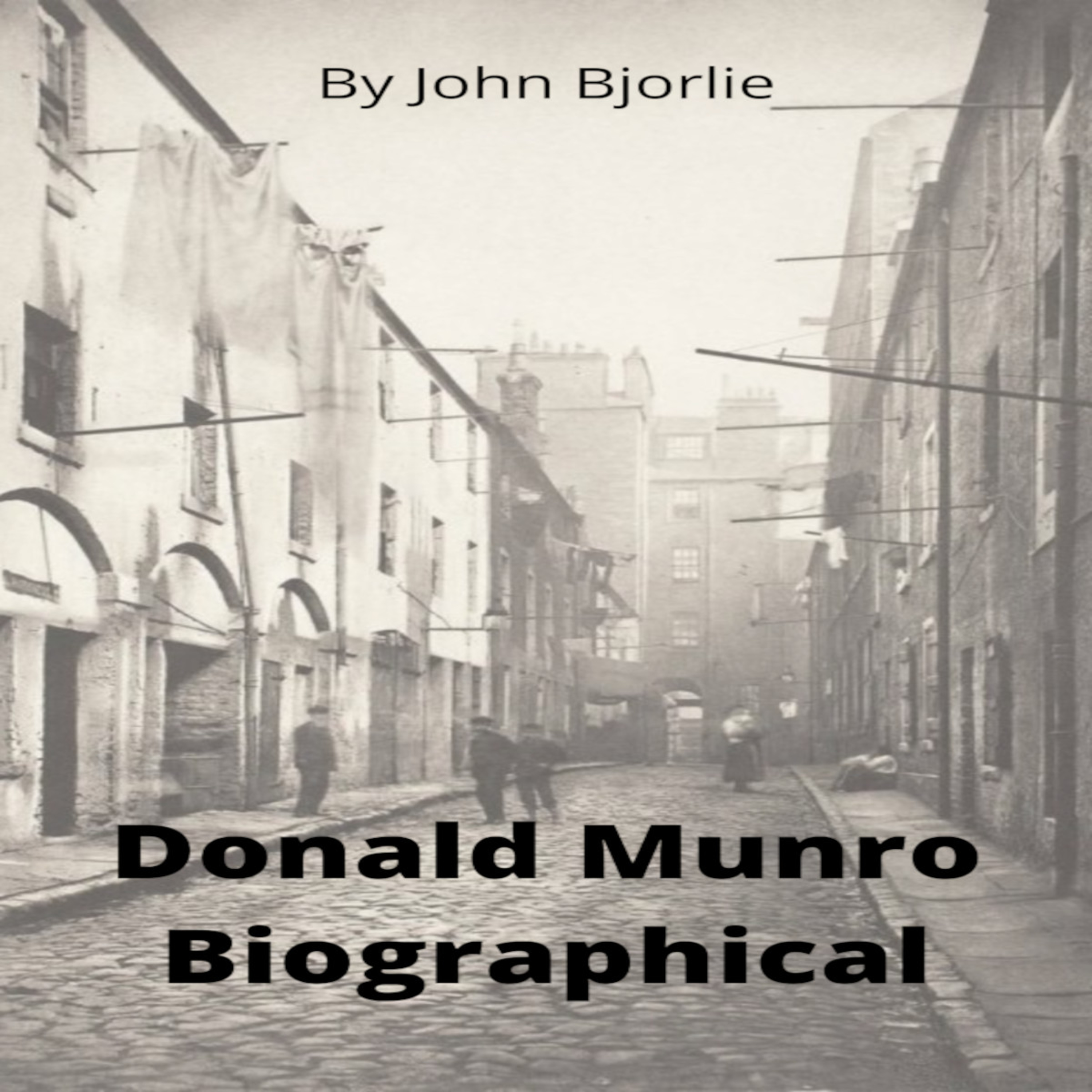 Donald Munro Biography by John Bjorlie episode artwork