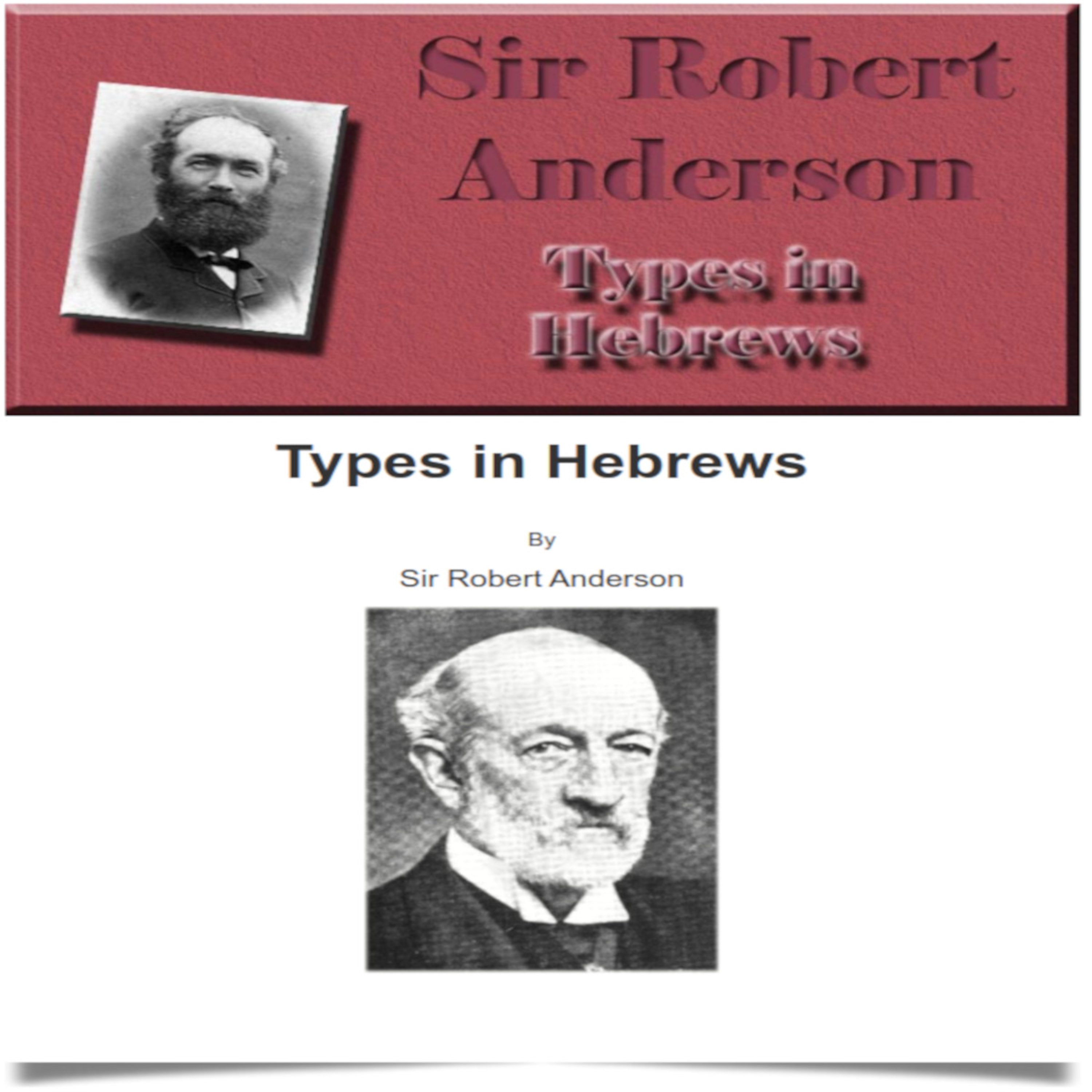 Types in Hebrews BY SIR ROBERT ANDERSON Chapter 10