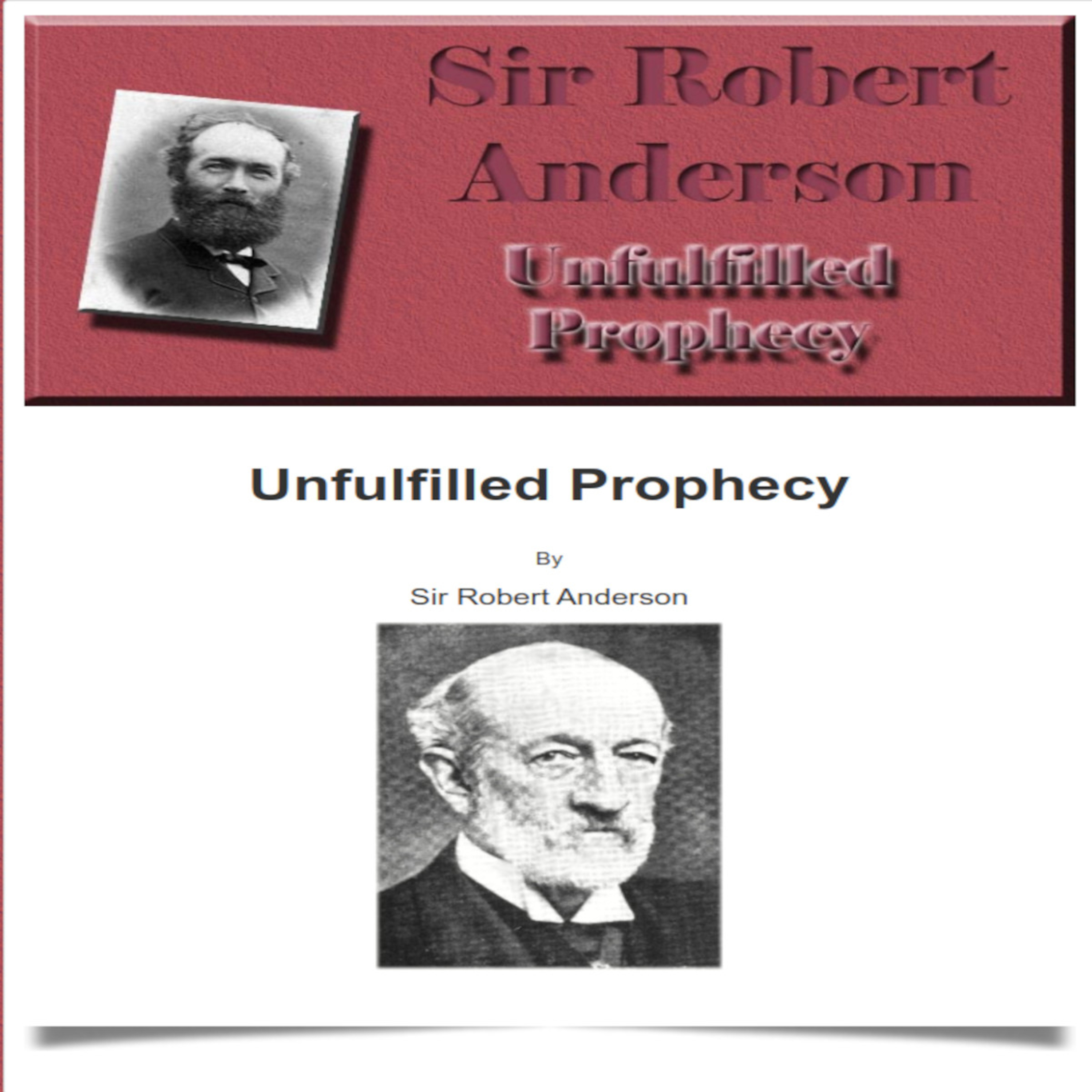 Unfulfilled Prophecy, By Sir Robert Anderson, Chapter 7