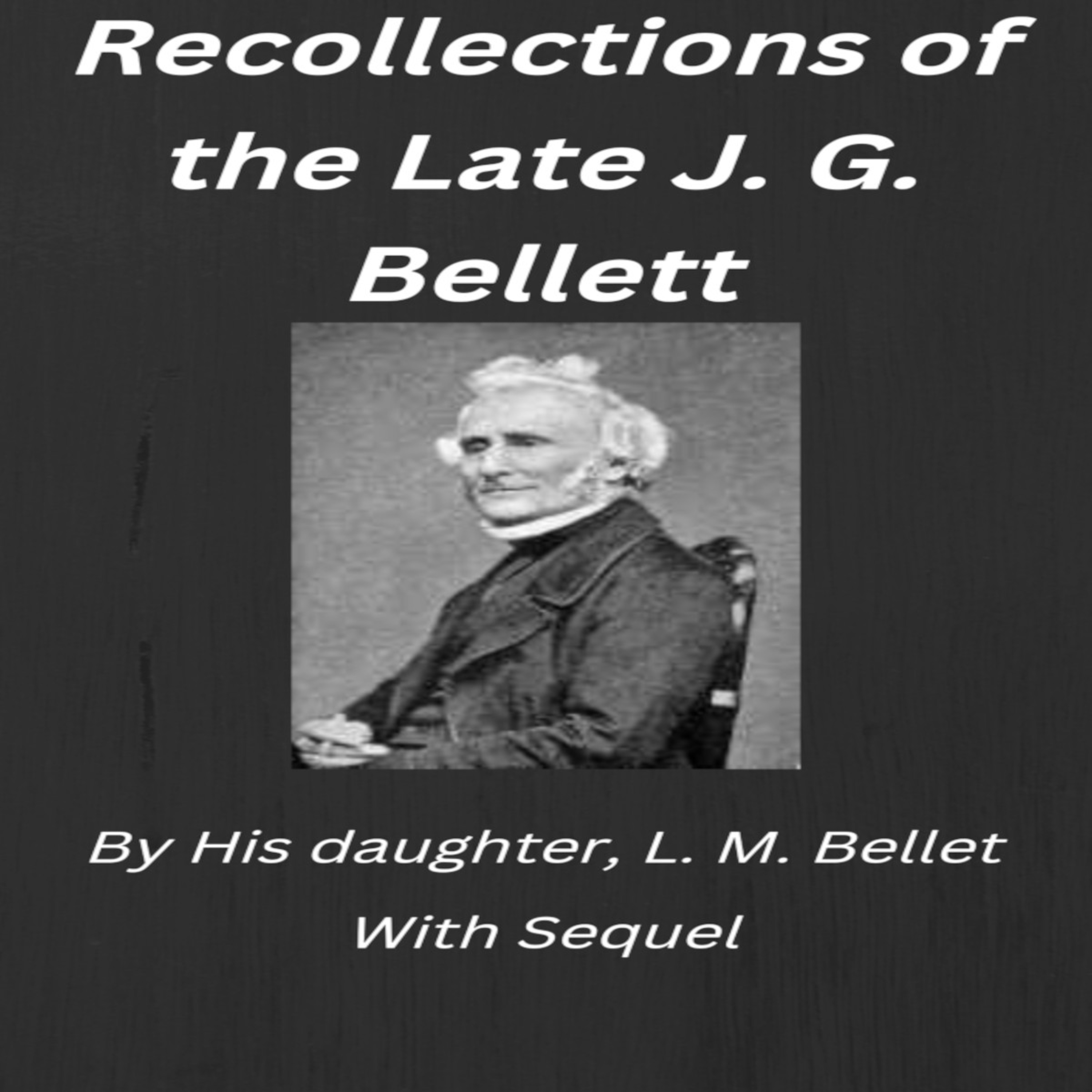 Recollections of the Late J. G. Bellett Chapter 5