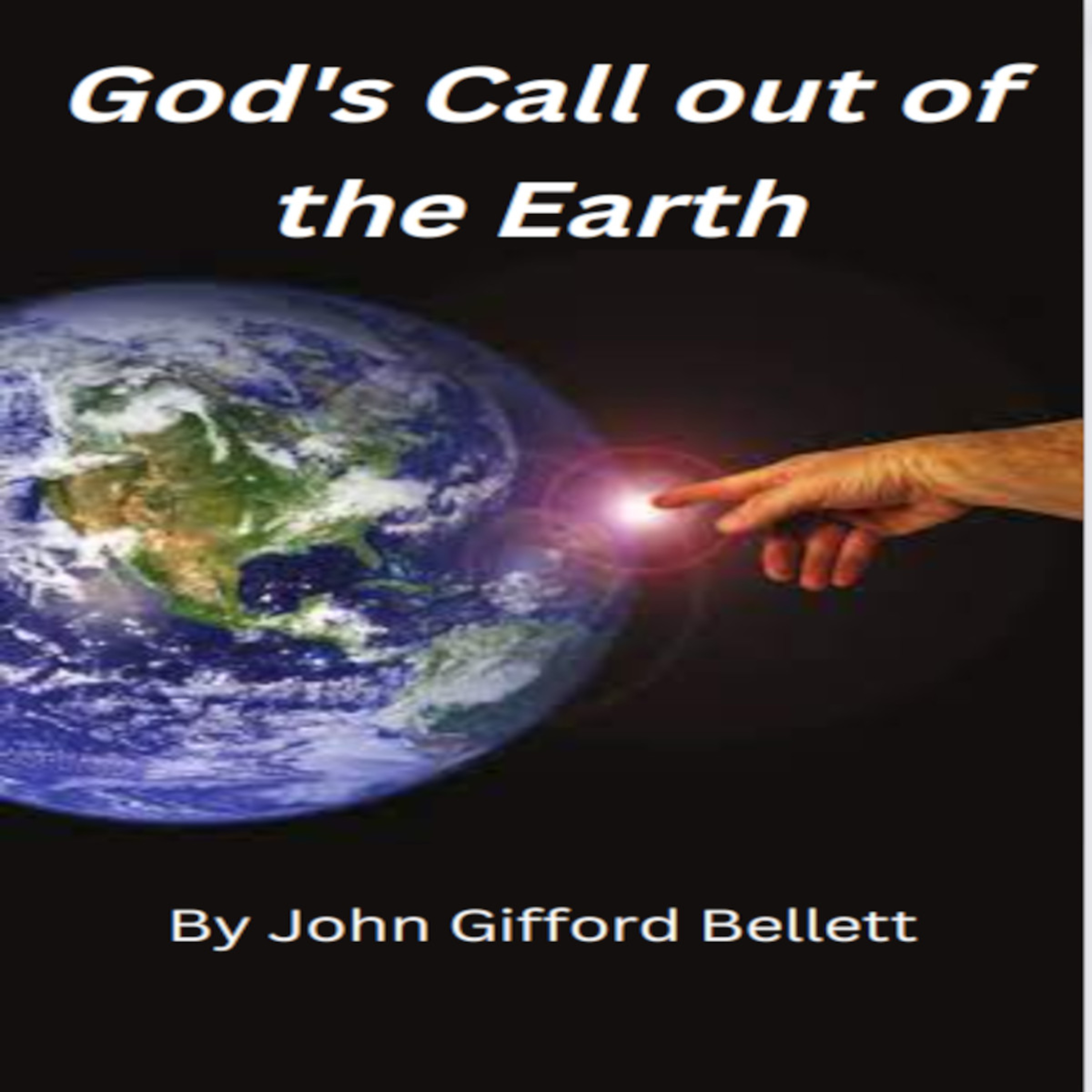 God's Call out of the Earth