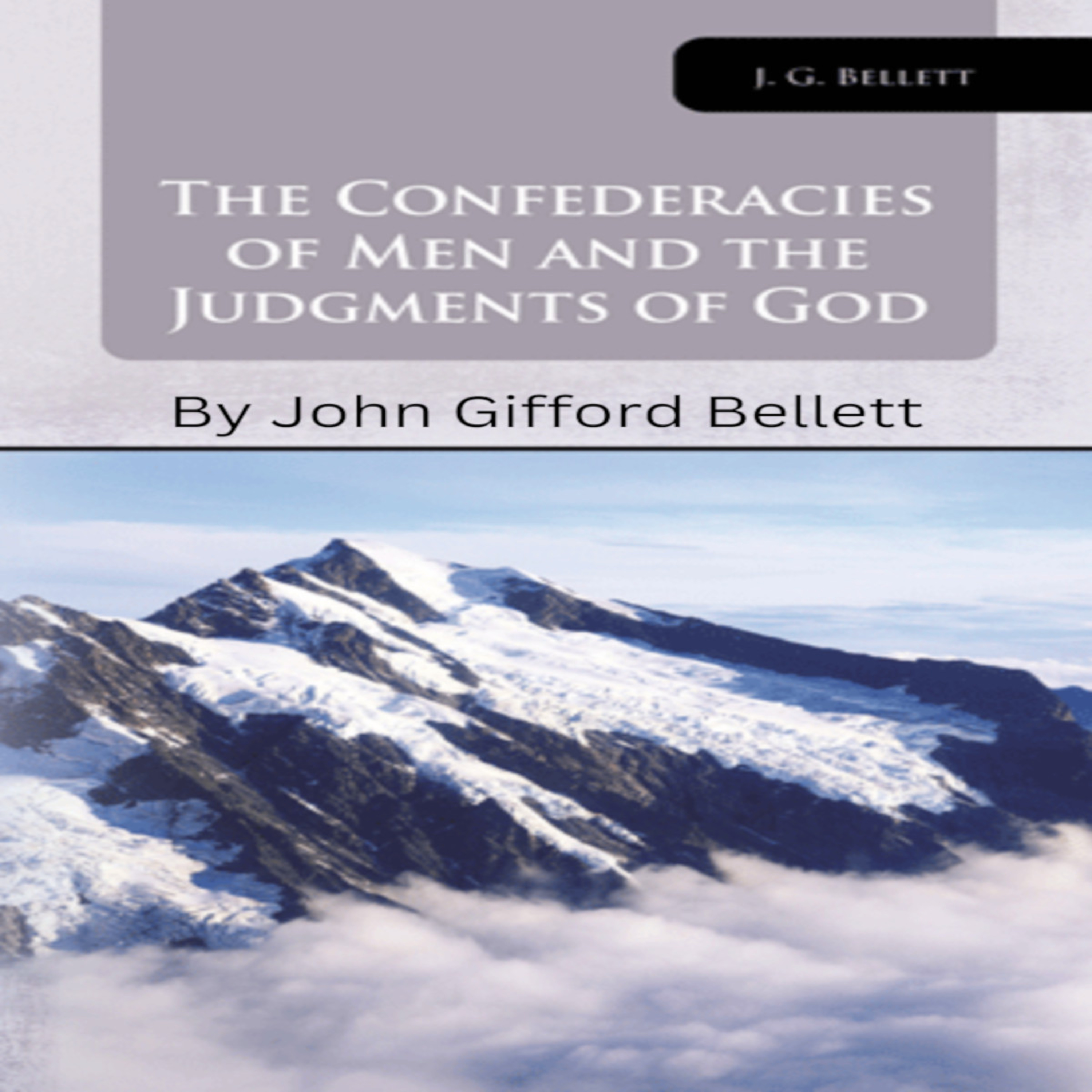The Confederacies of Men and the Judgments of God