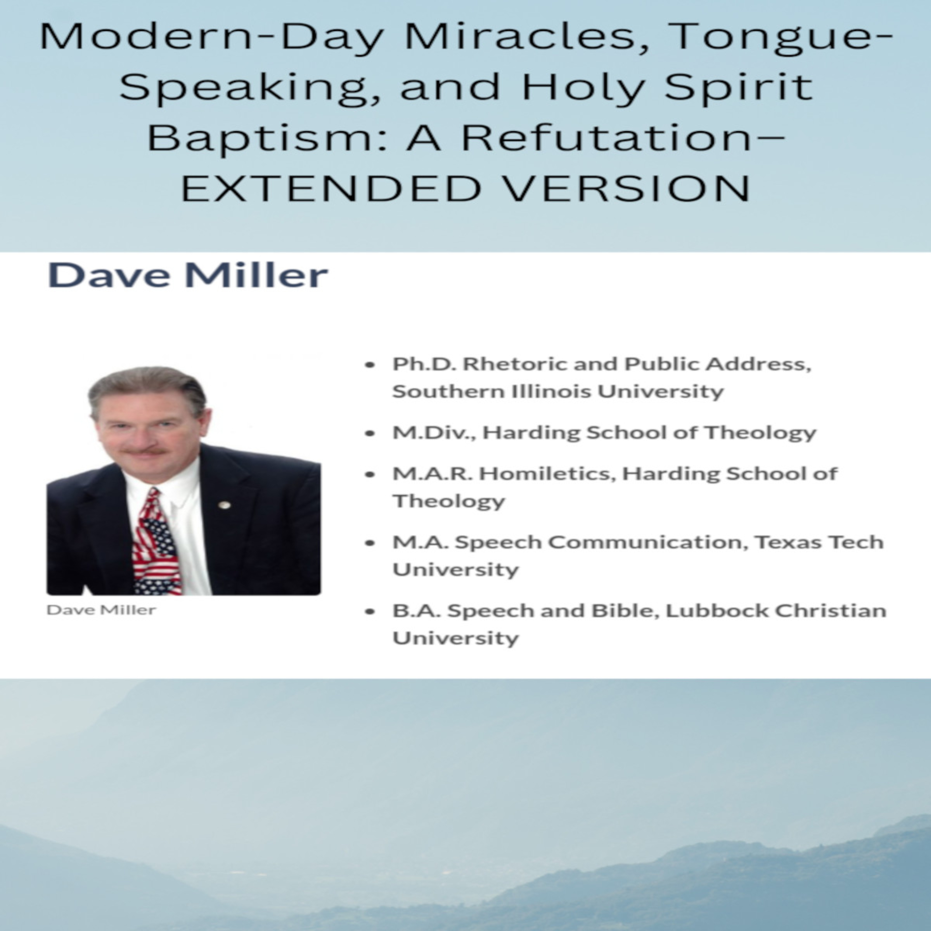 Modern-Day Miracles, Tongue Speaking, and Holy Spirit Baptism A Refutation–EXTENDED VERSION episode artwork