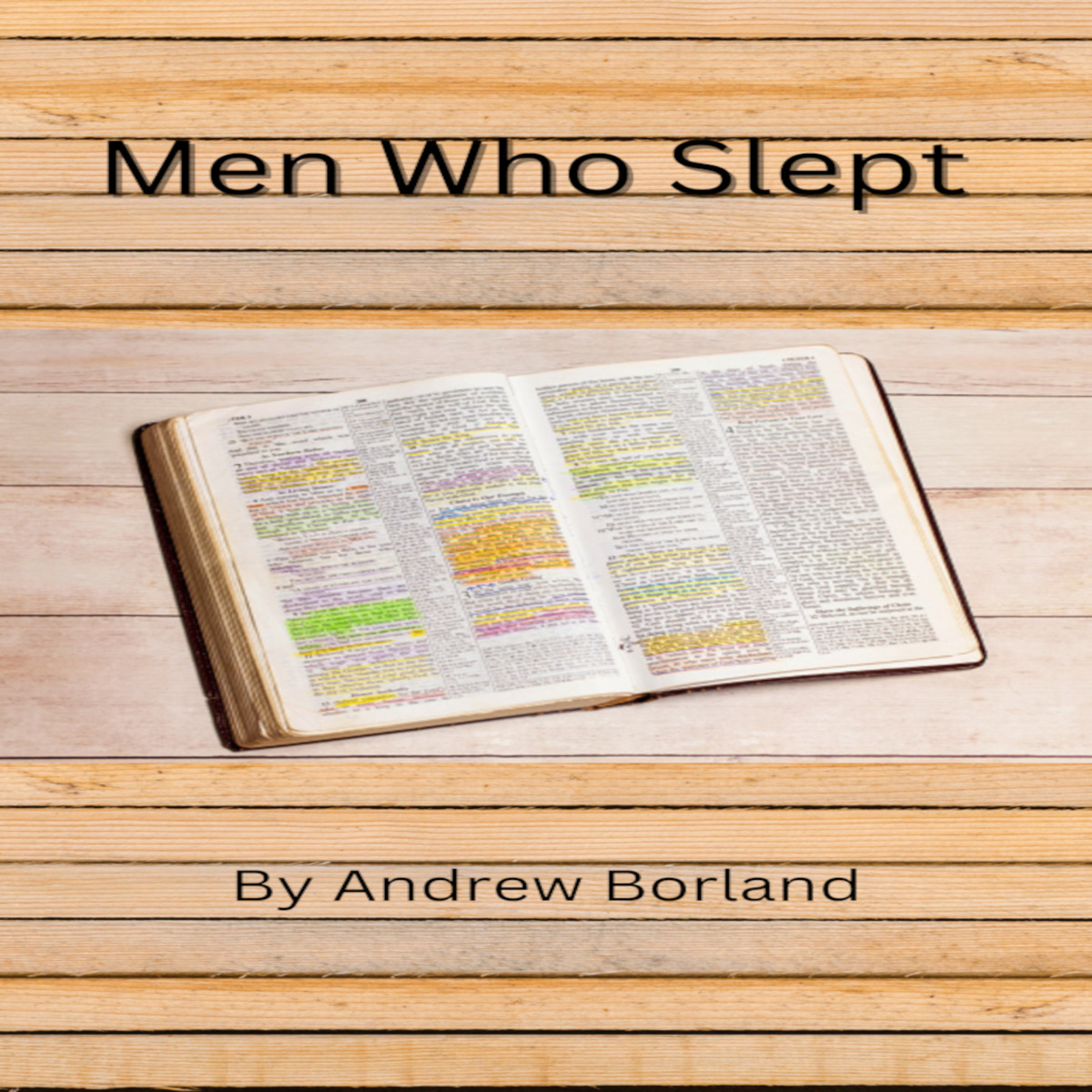 Men Who Slept -- Part 10 The Man Christ Jesus episode artwork