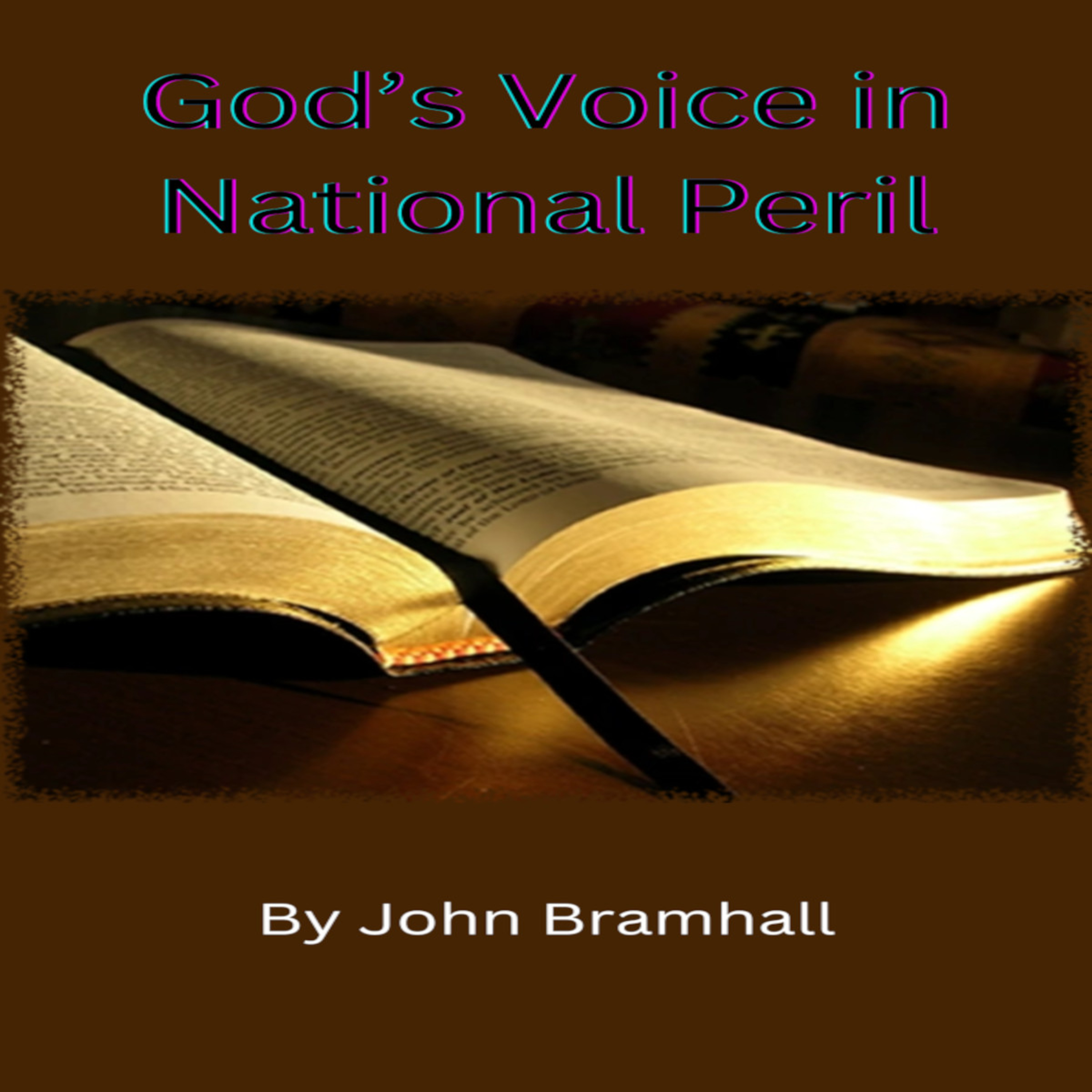 God’s Voice in National Peril by John Bramhall episode artwork