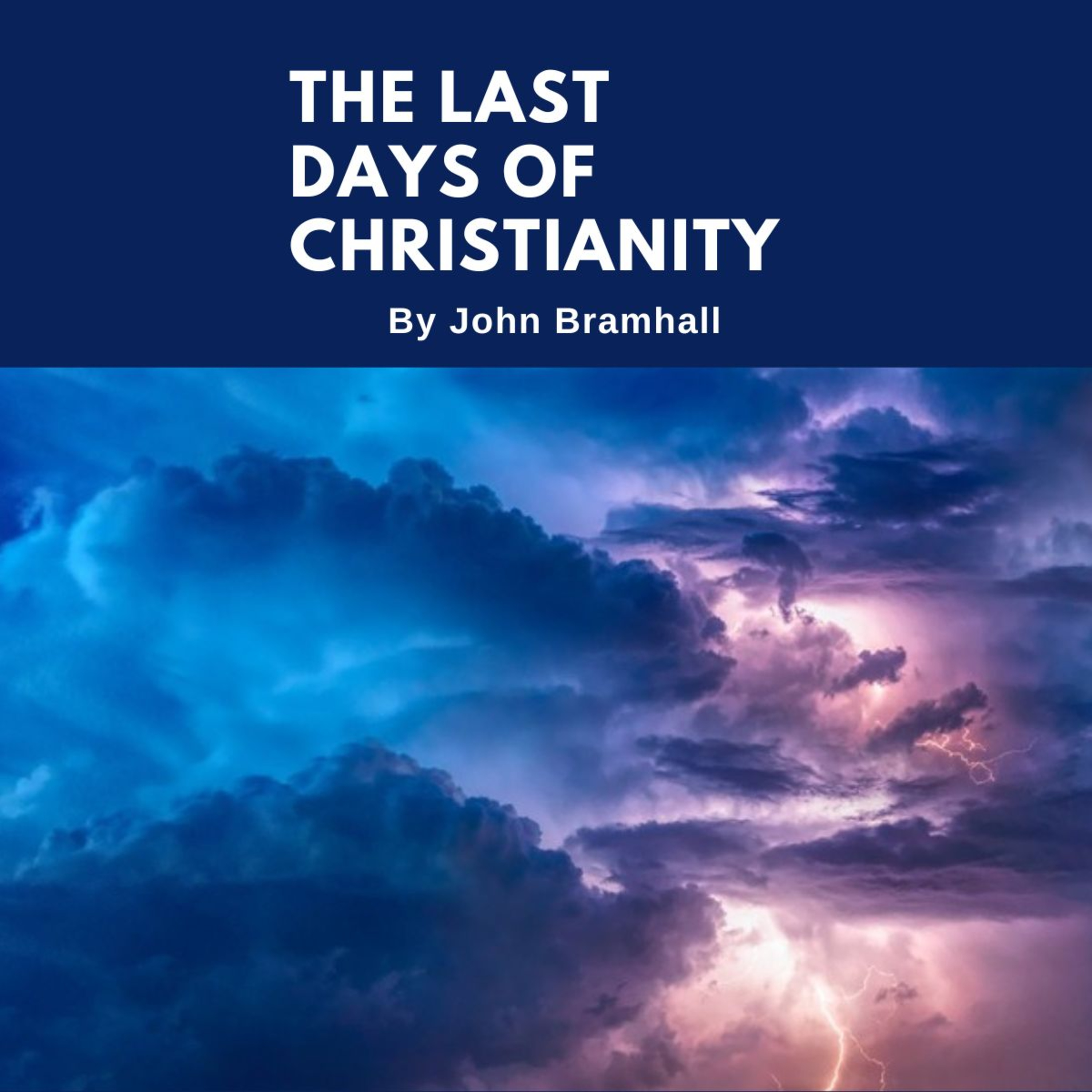 The Last Days of Christianity episode artwork
