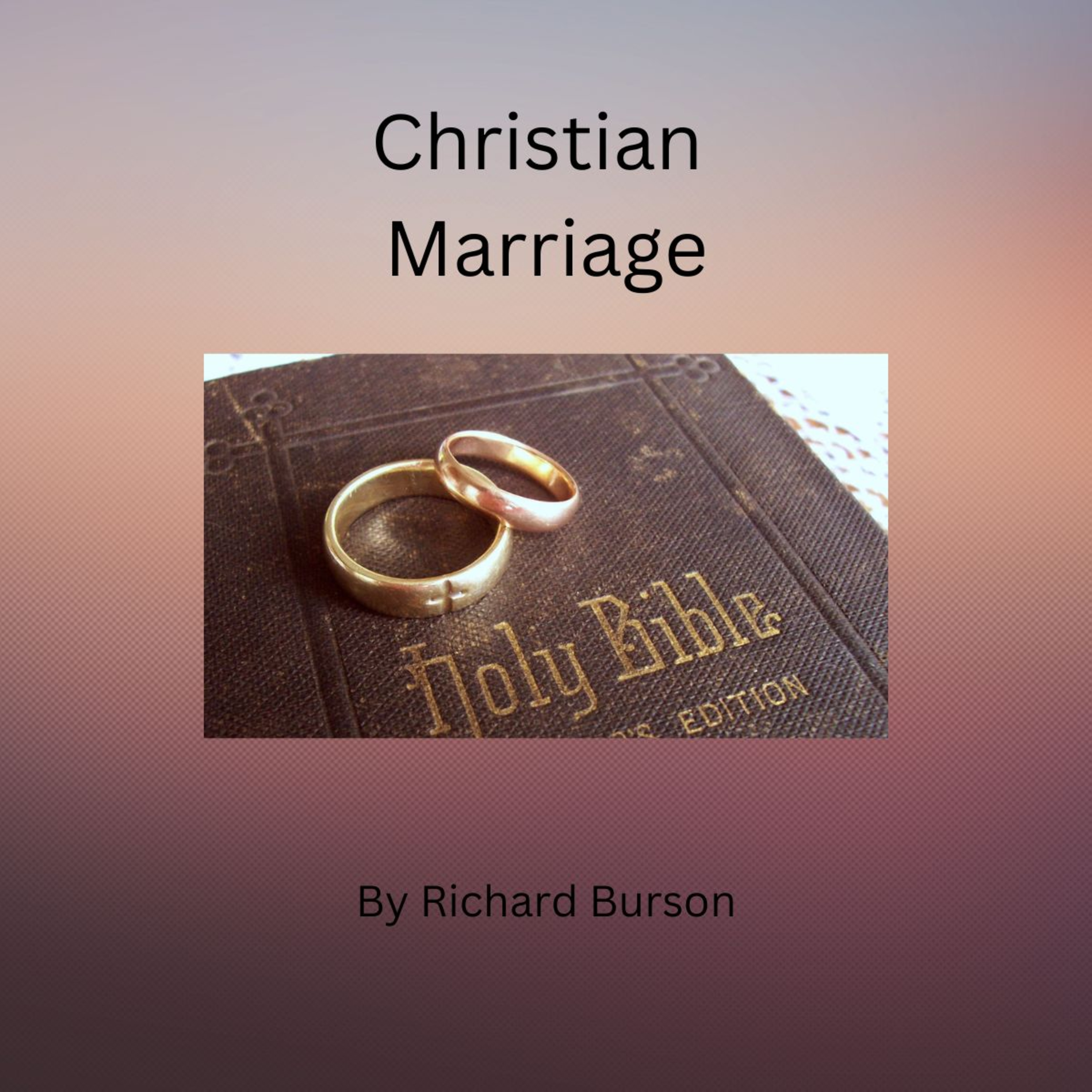 Christian Marriage by Richard Burson episode artwork